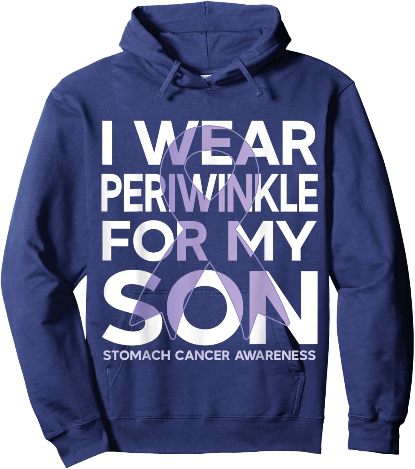 I Wear Periwinkle Ribbon For my Son Stomach Cancer Awareness Hoodie - Hoodie | Navy
