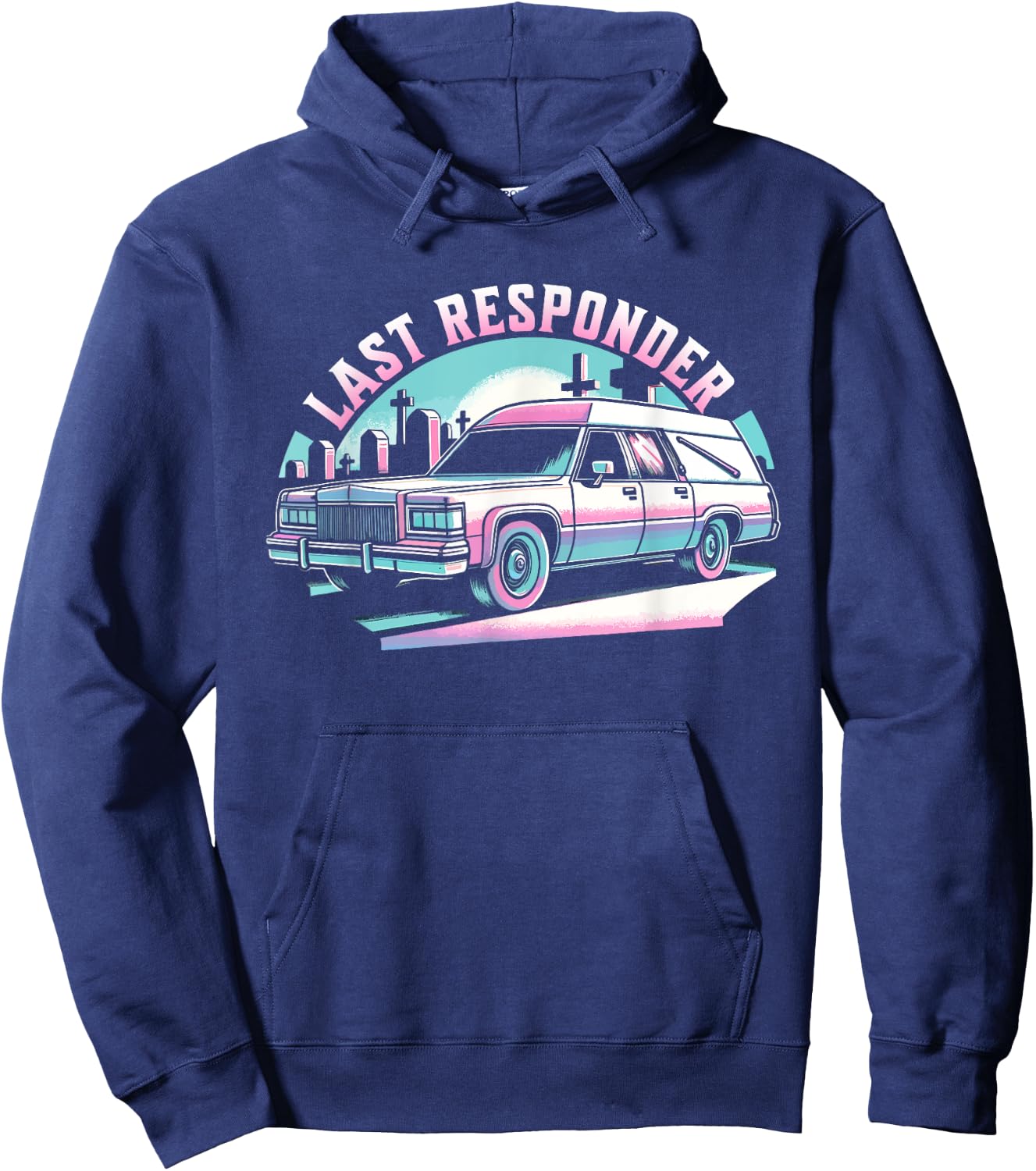 Last Responder Pastel Goth Hearse Funny Dark Humor Death Alt Hoodie - Hoodie | Navy