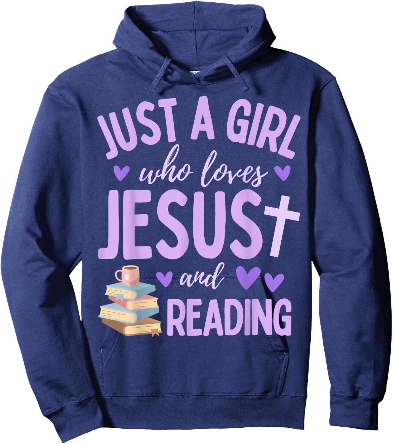 Just A Girl Who Loves Jesus and Reading Books Christian Cute Hoodie - Hoodie | Navy