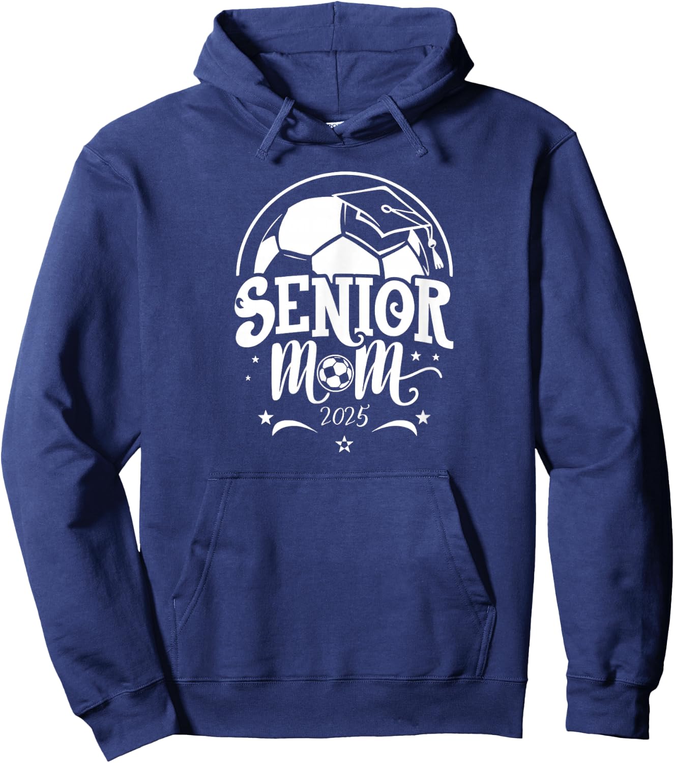 Senior 2025 Soccer Mom High School Graduation Outfit Proud Hoodie - Hoodie | Navy