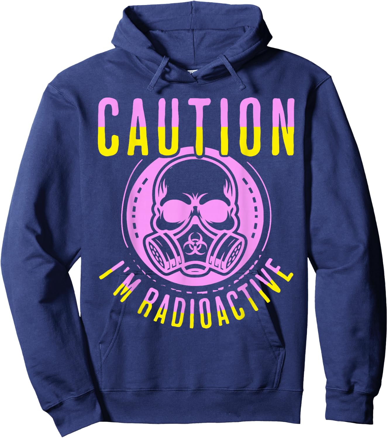 Caution I'm Radioactive Funny Cancer Warrior Chemo Radiation Hoodie - Hoodie | Navy