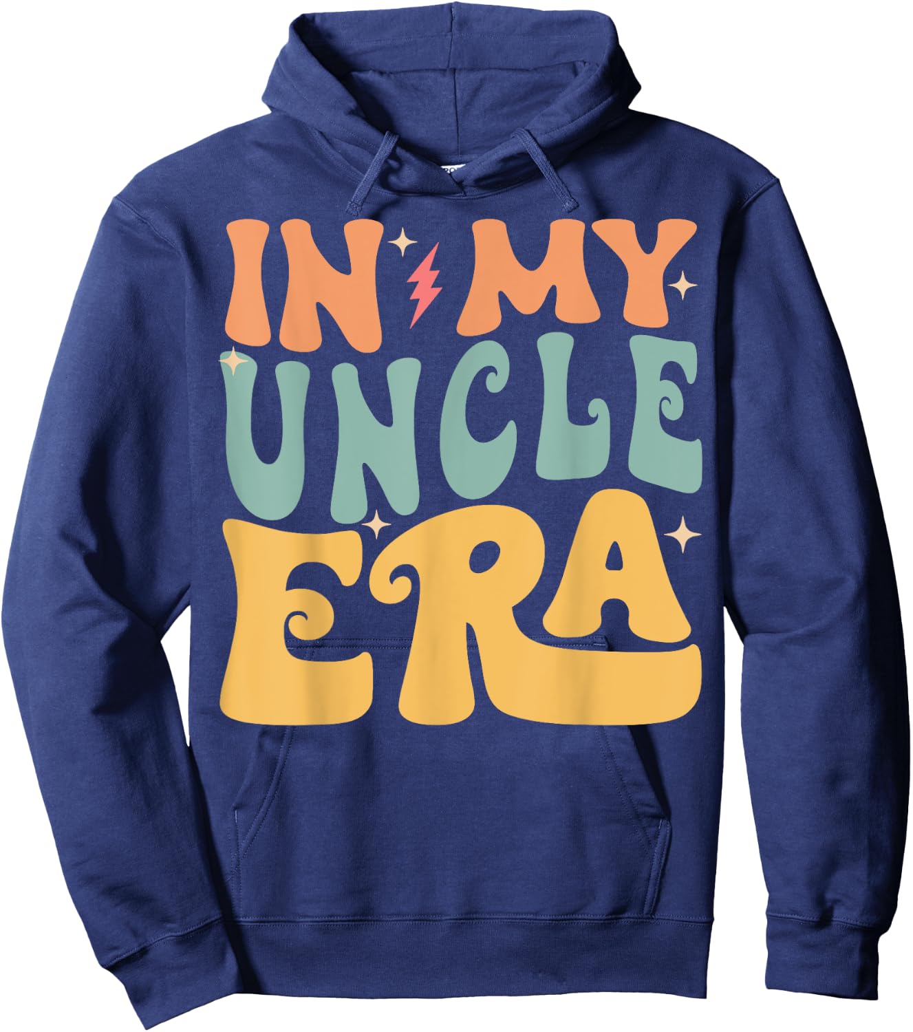 In My UNCLE Era Groovy Funny Grandpa Father's Day Hoodie - Hoodie | Navy