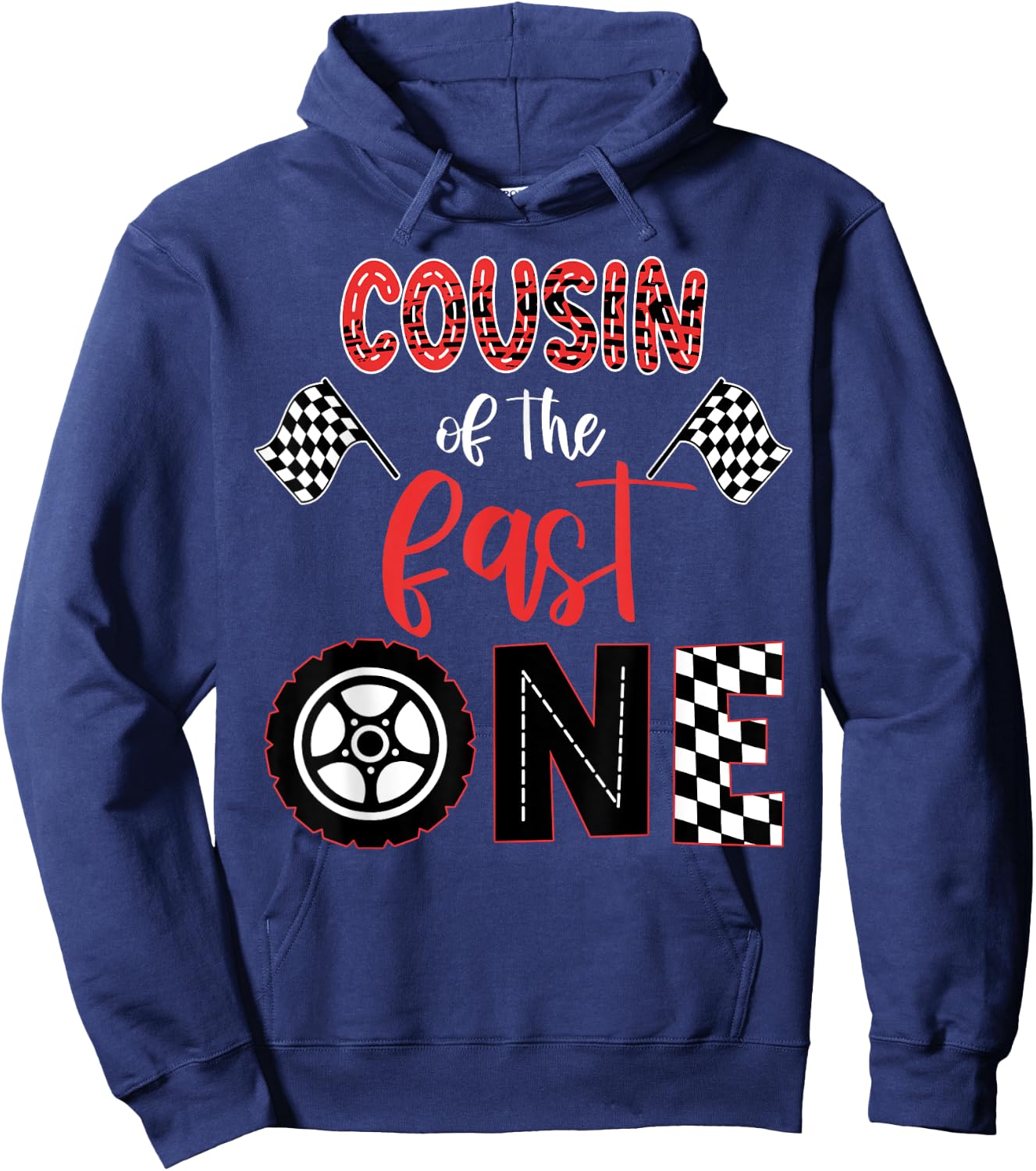 COUSIN Of The Fast One Birthday One Yers Race Car Bday Hoodie - Hoodie | Navy