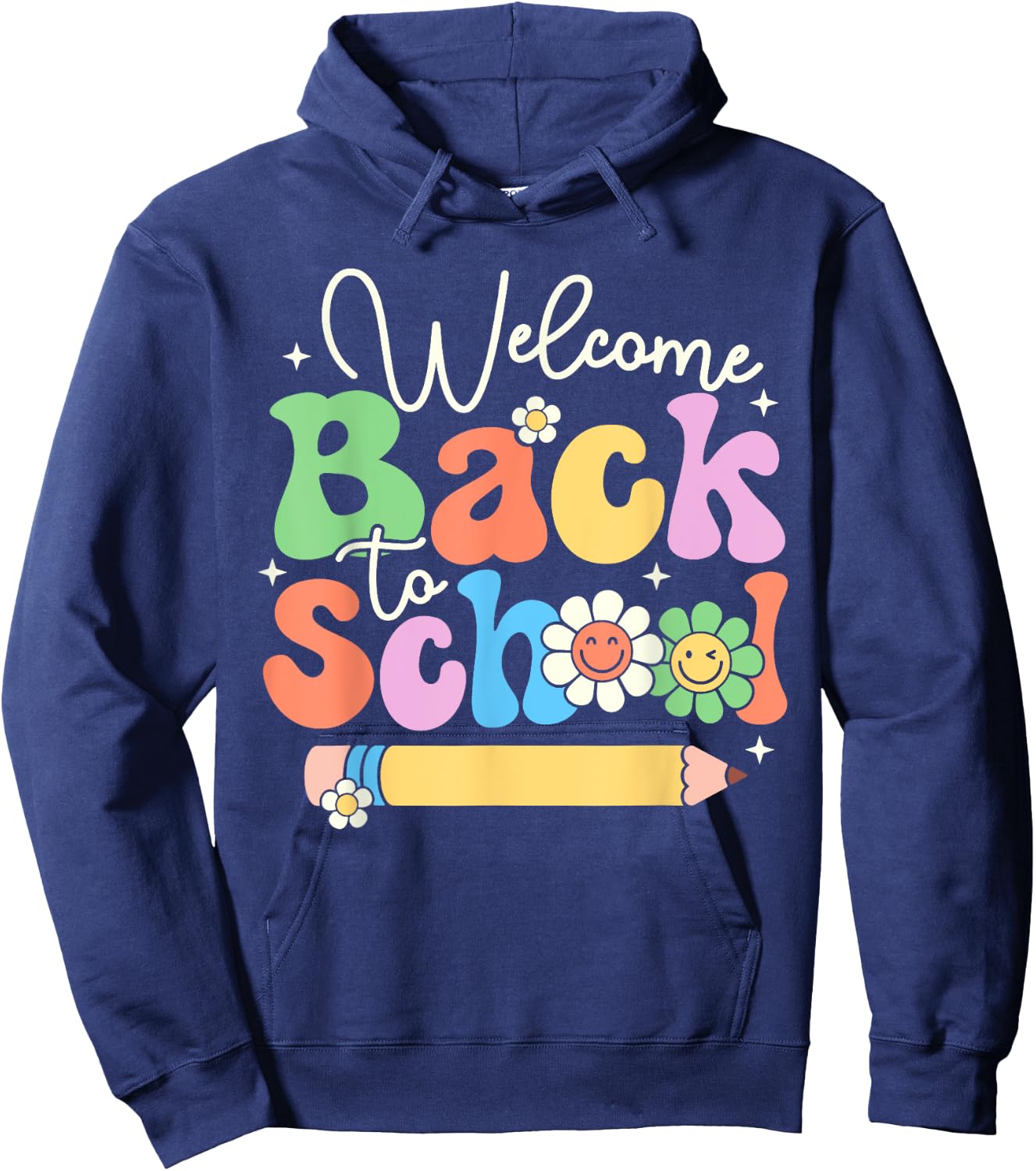 Welcome Back To School First Day of School Teachers Gifts Men Women Girls Kids Hoodie - Hoodie | Navy