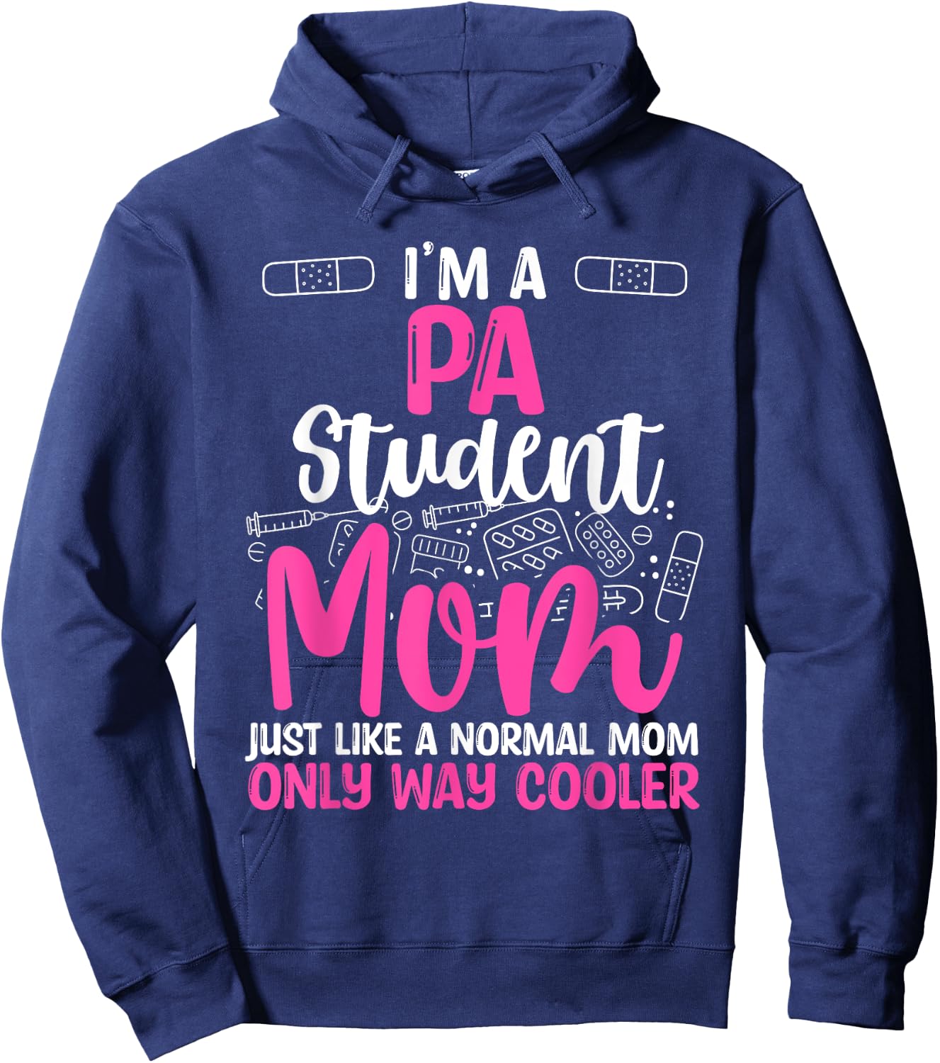 PA School Mother´s Day Gifts for Mom Physician Assistant Hoodie - Hoodie | Navy