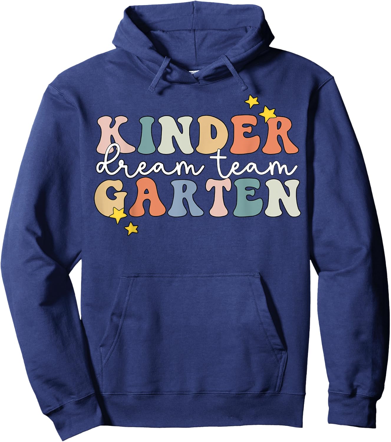 Kindergarten Dream Team Teacher Back To School Women Kids Hoodie - Hoodie | Navy