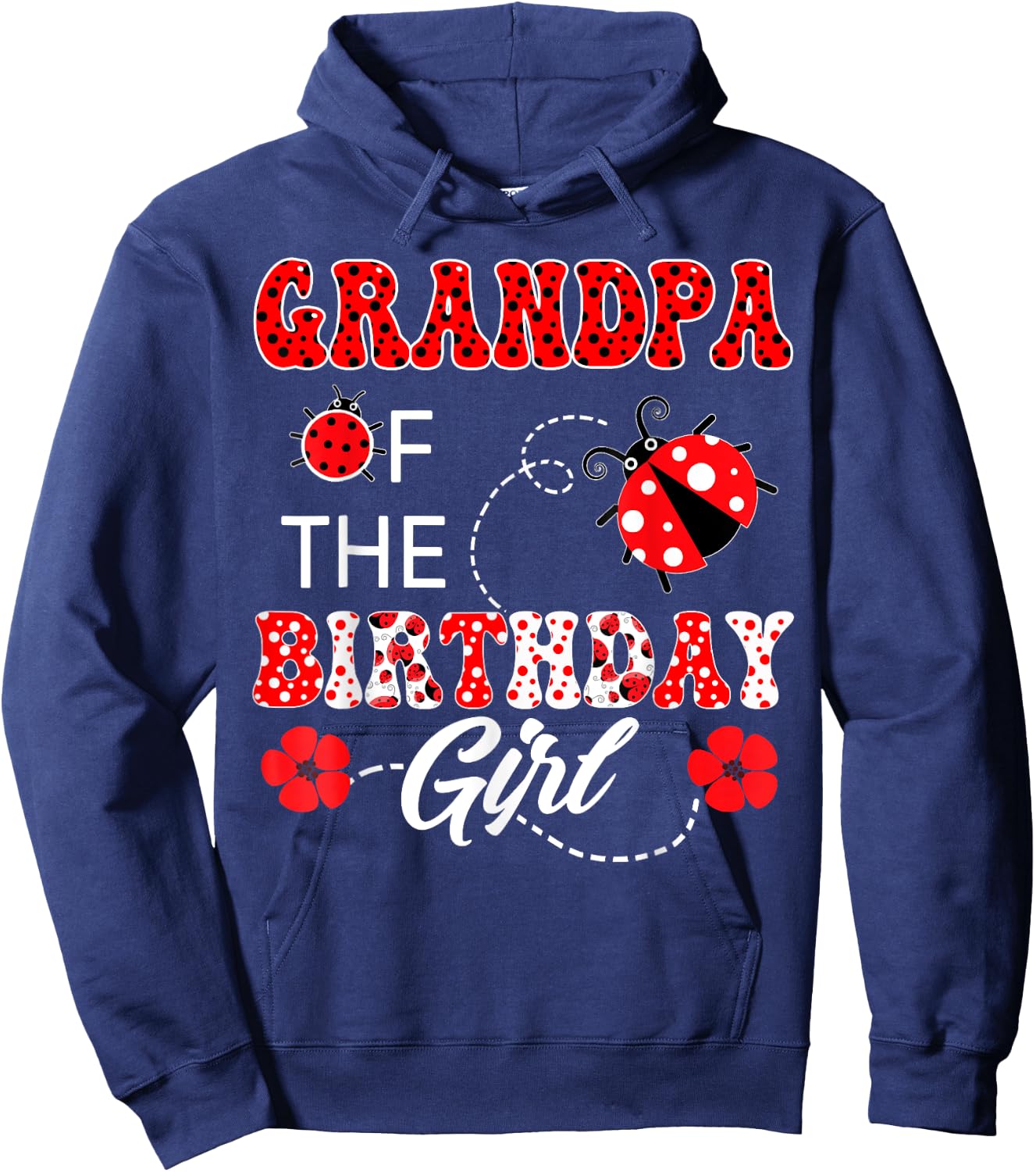 Grandpa Of The Birthday Girl Family Matching Ladybug Hoodie - Hoodie | Navy