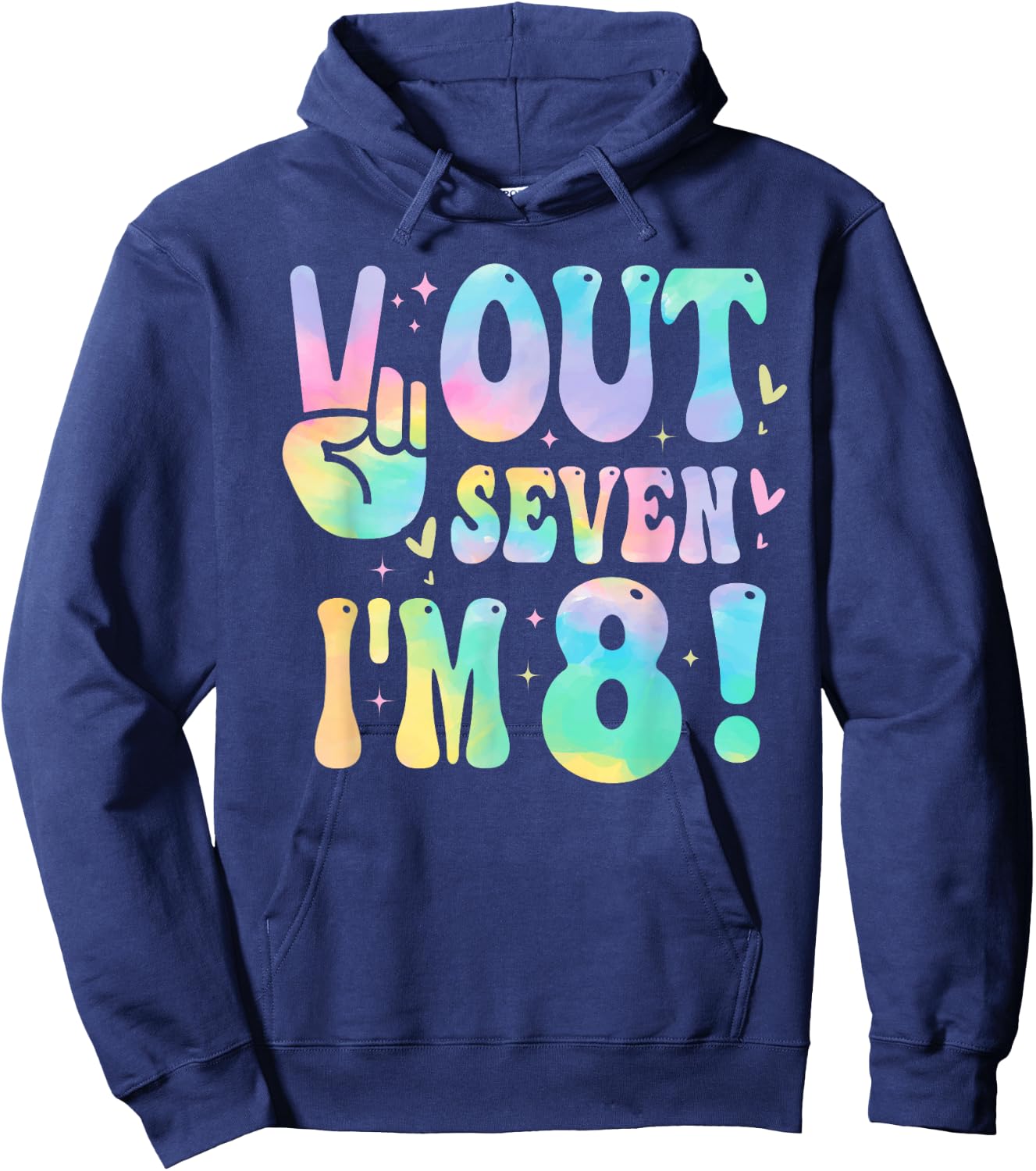 Peace Out Seven I'm 8 Year Old Girl 8th Birthday Tie Dye Hoodie - Hoodie | Navy