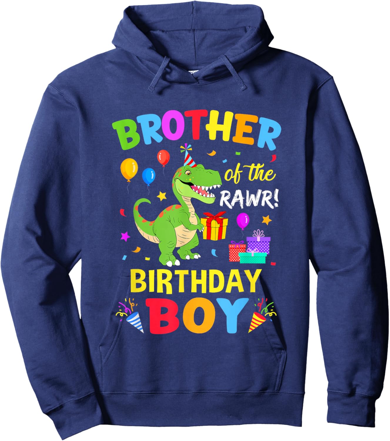 Brother of The Birthday Boy T-Rex Funny Dinosaur Boy Party Hoodie - Hoodie | Navy
