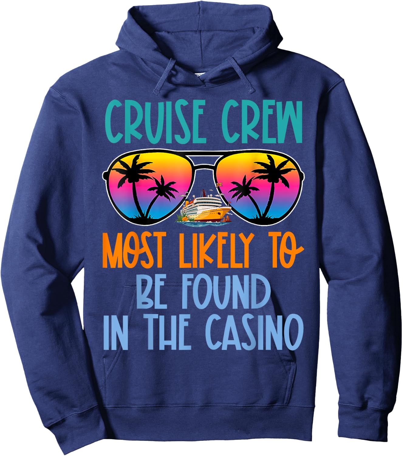 Cruise Crew Most Likely to Be Found In The Casino Retro Hoodie - Hoodie | Navy