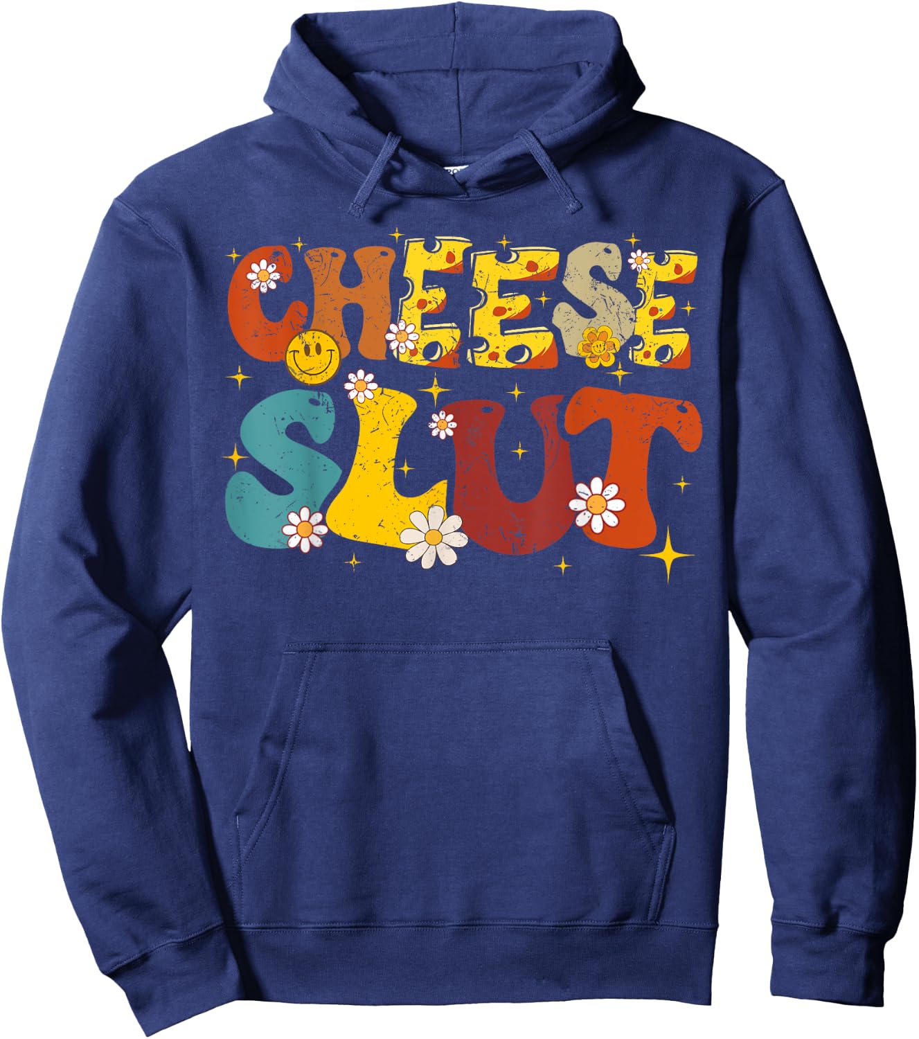 Cheese Slut Groovy Sarcastic Funny Saying Christmas Hoodie - Hoodie | Navy