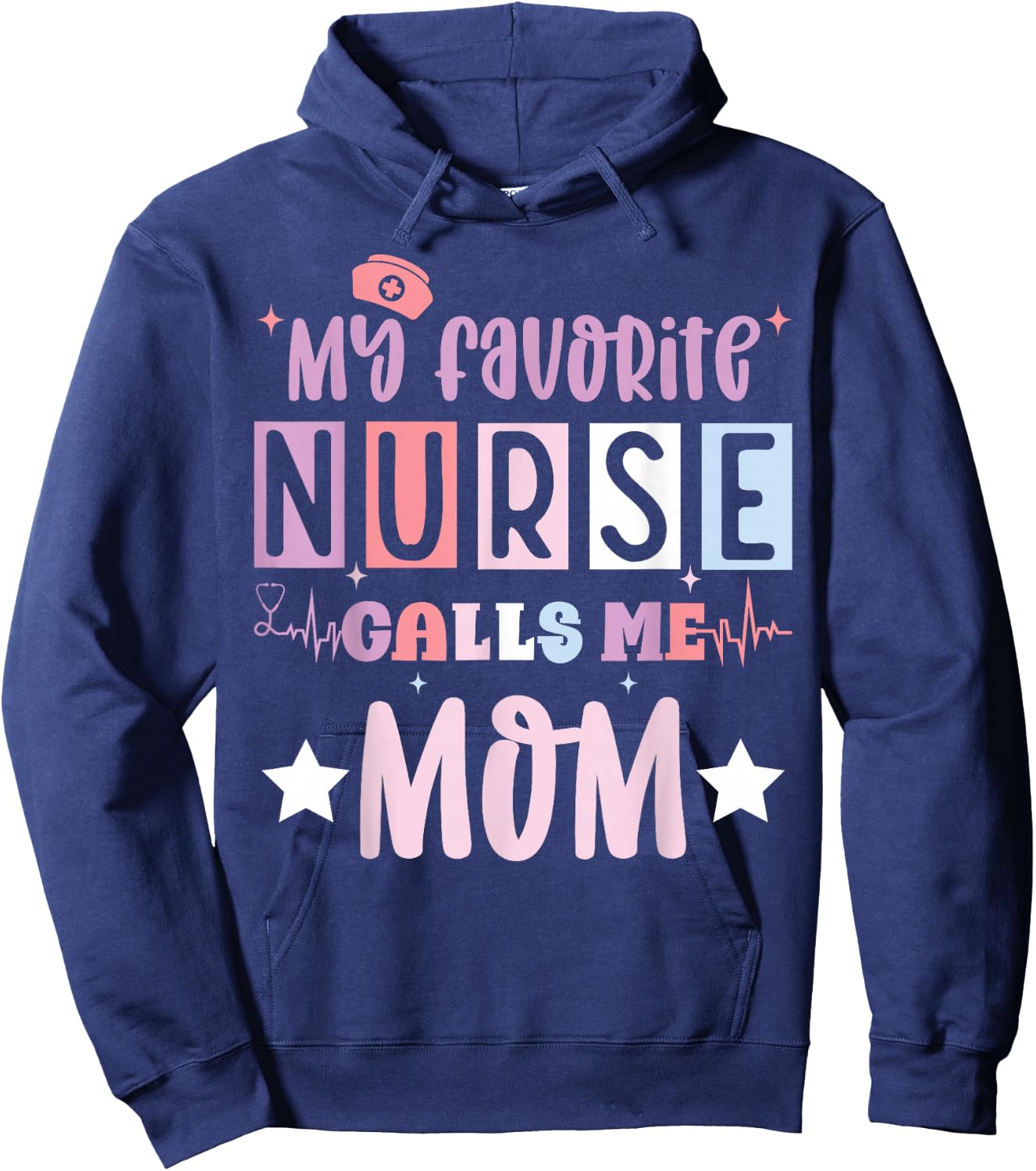 My favorite nurse calls me mom funny registered nurse mother Hoodie - Hoodie | Navy