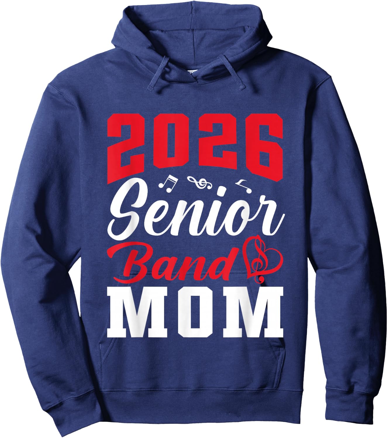 2026 Senior Band Mom Class Of 2026 Parent Mom Graduation Hoodie - Hoodie | Navy