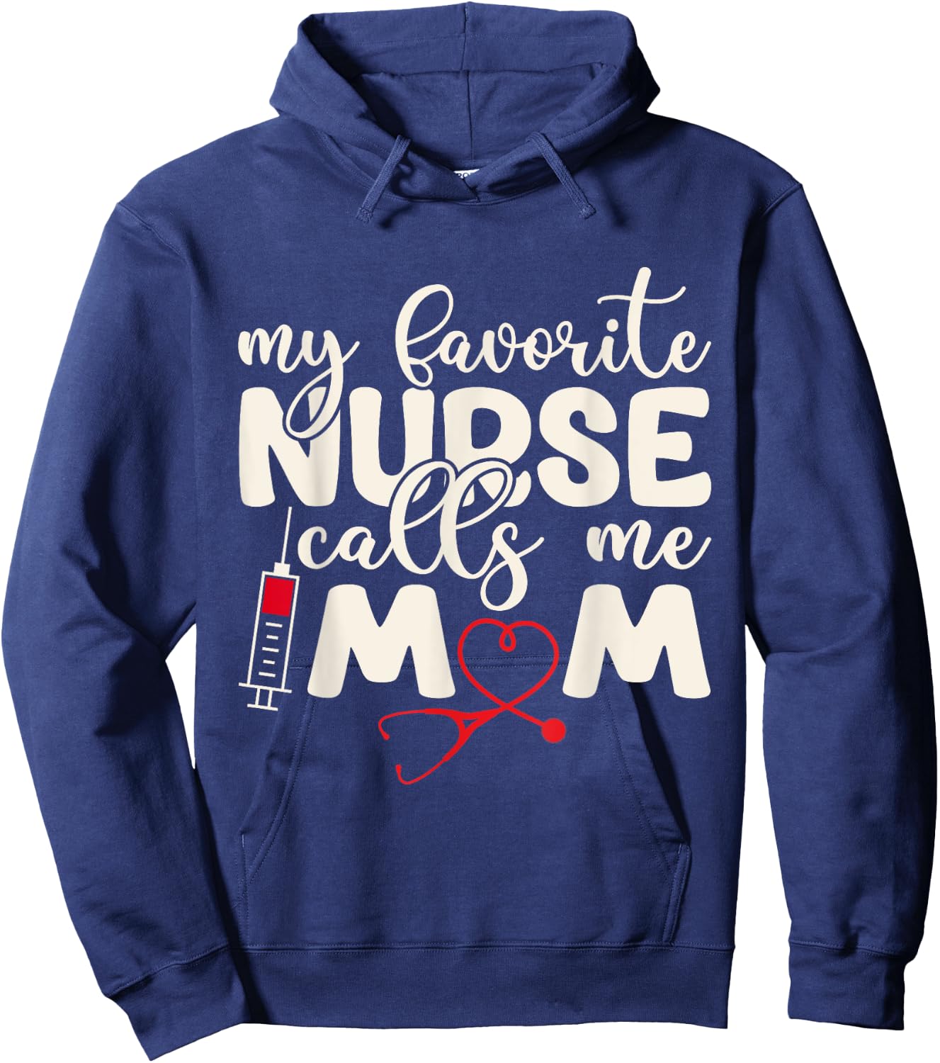 My Favorite Nurse Calls Me Mom Retro Mother's Day RN Nursing Hoodie - Hoodie | Navy