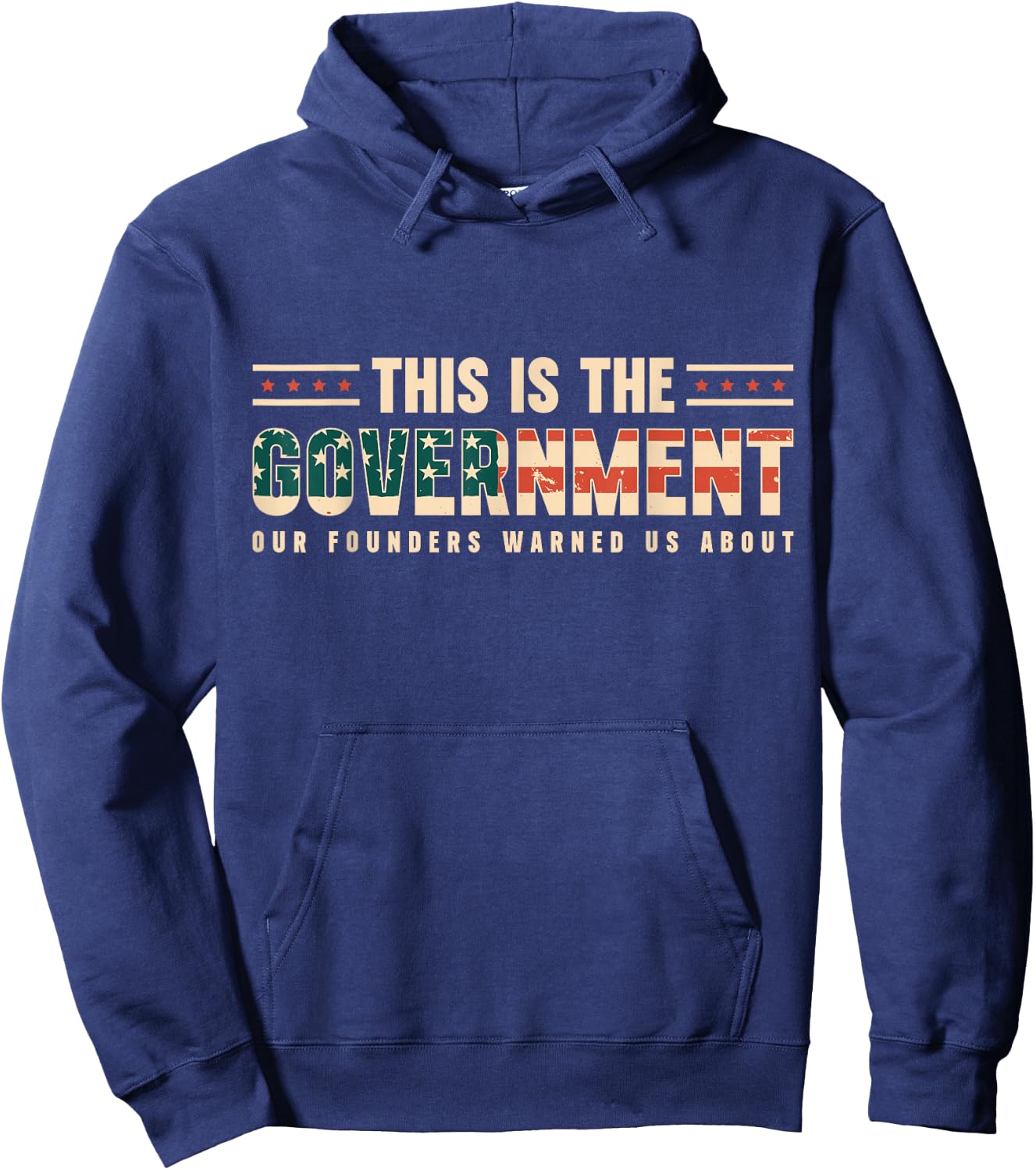 This is the Government Our Founders Wanted Us About Hoodie - Hoodie | Navy
