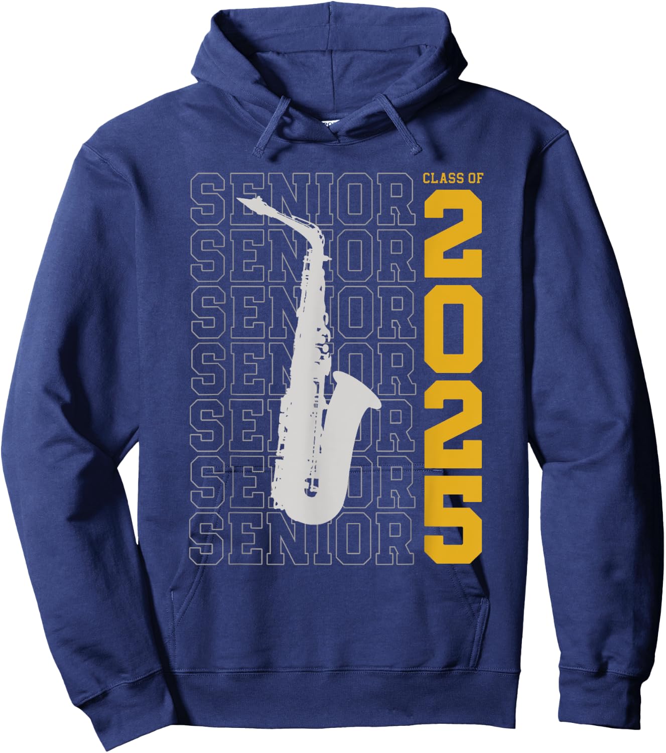 Class of 2025 Senior Alto Saxophone for Alto Sax Player Hoodie - Hoodie | Navy