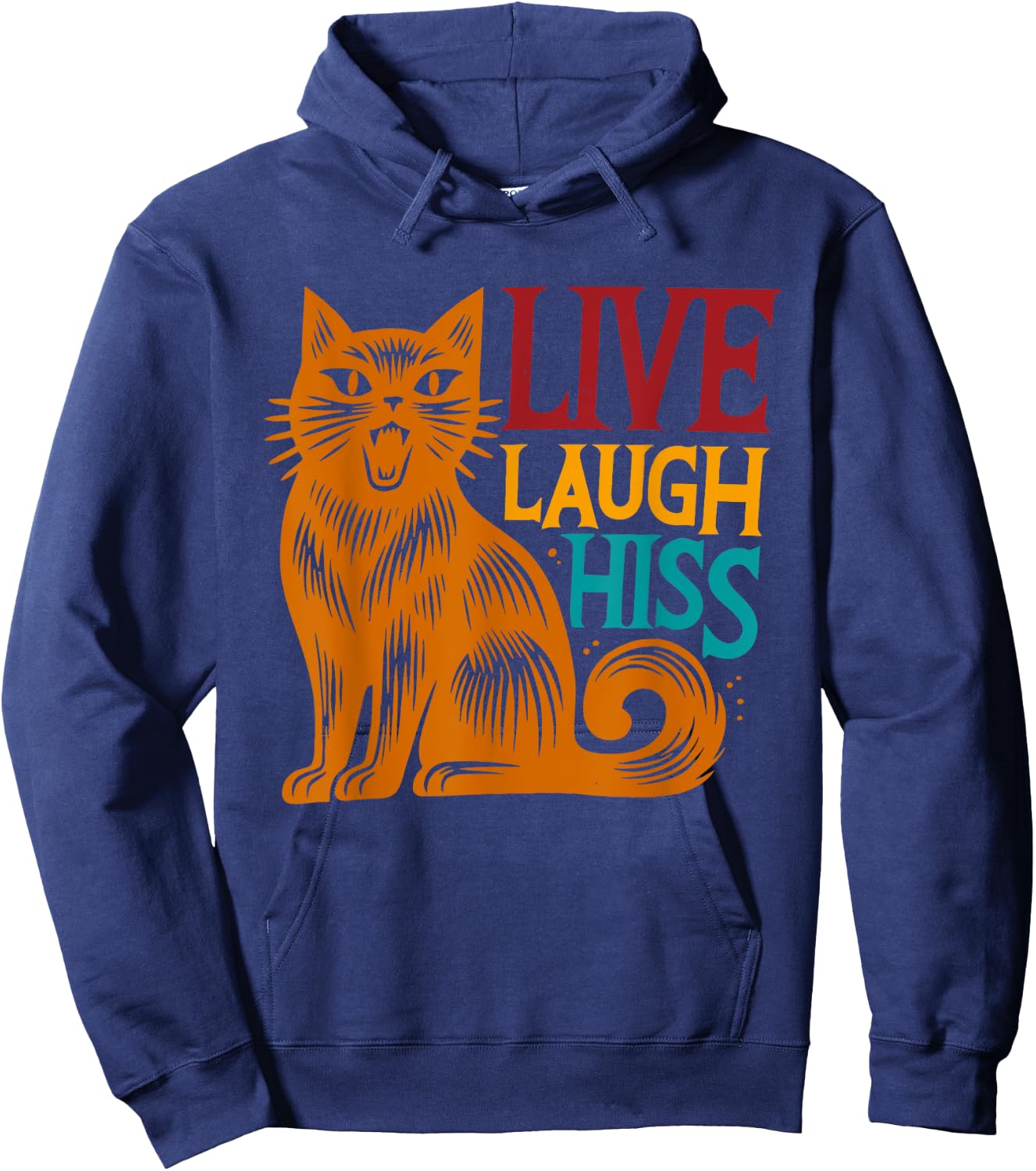 Funny Live Laugh Hiss Cat Vintage Design Hoodie - Hoodie | Navy