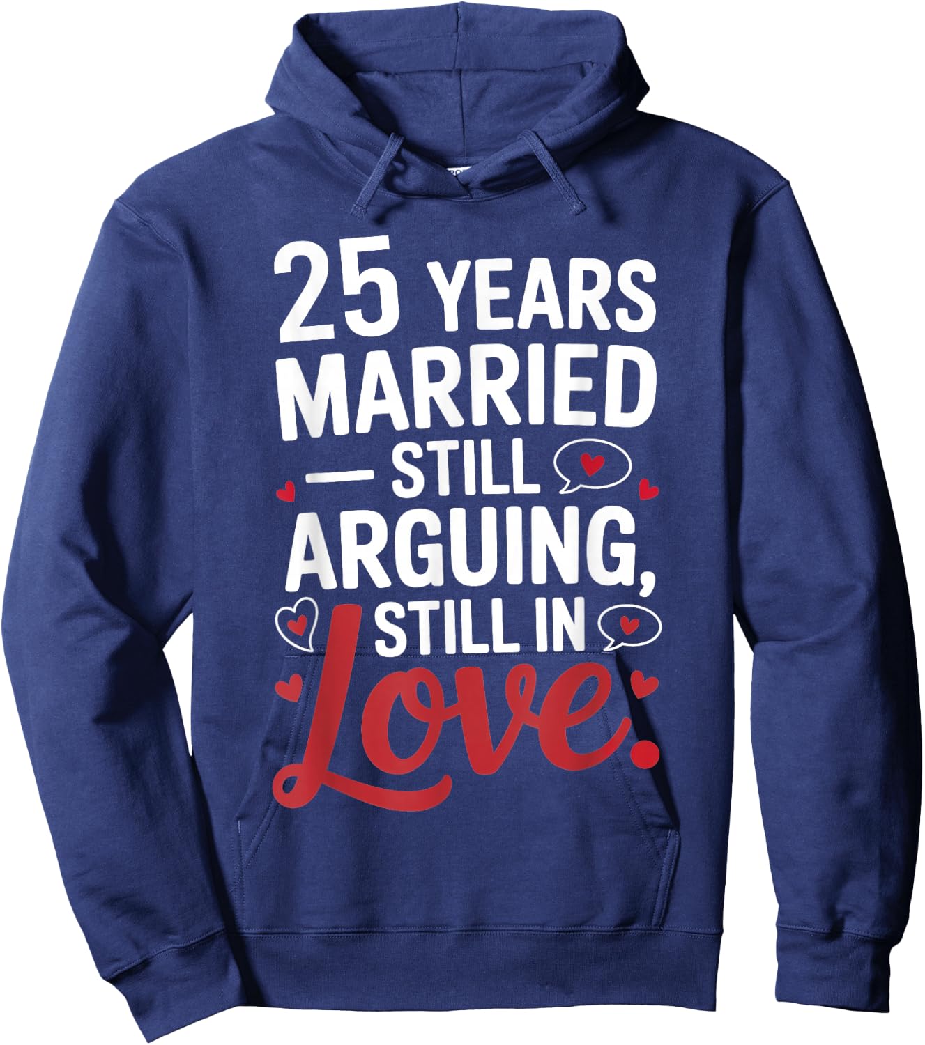 Funny 25th Wedding Anniversary Shirt - Married for 25 Years Hoodie - Hoodie | Navy
