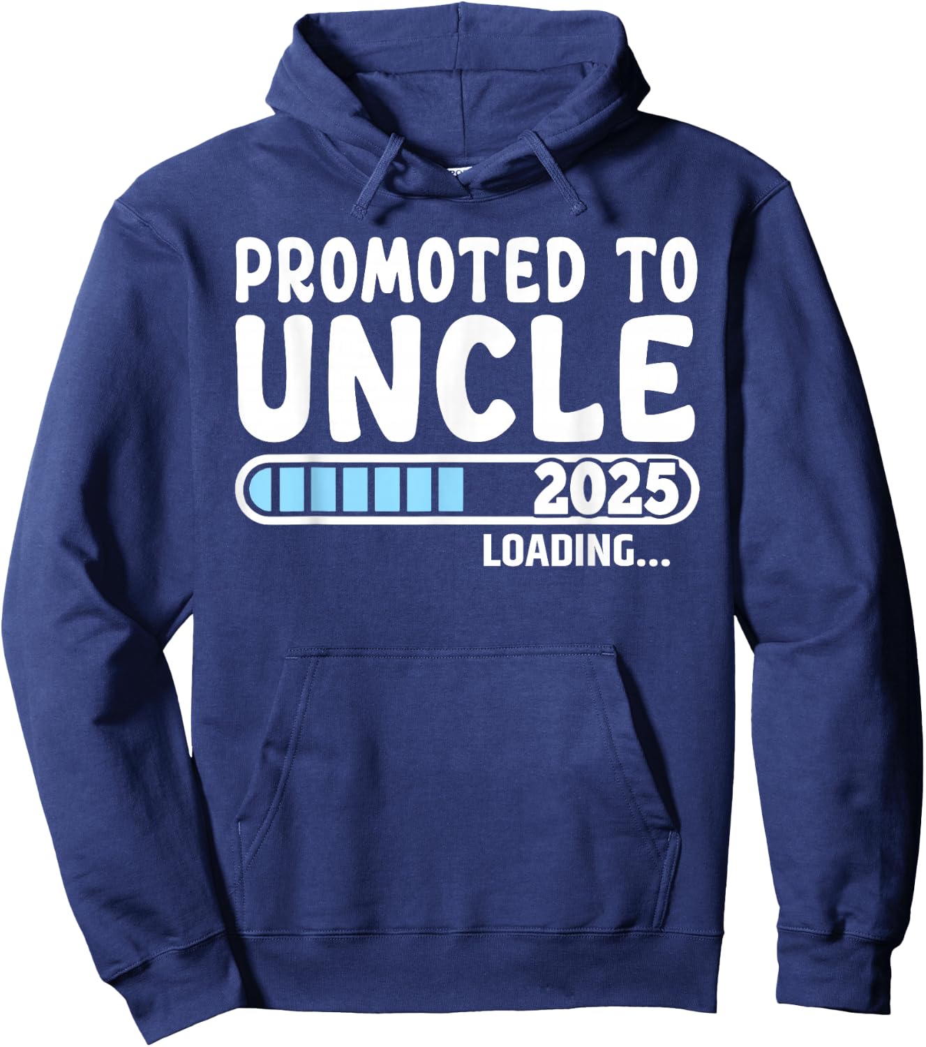 Promoted to Uncle 2025 Gifts First Time Uncle 2025 , Small, Black Hoodie - Hoodie | Navy