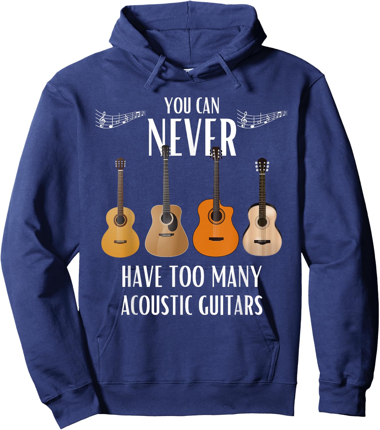 You Can Never Have Too Many Acoustic Guitars - Guitarist Hoodie - Hoodie | Navy