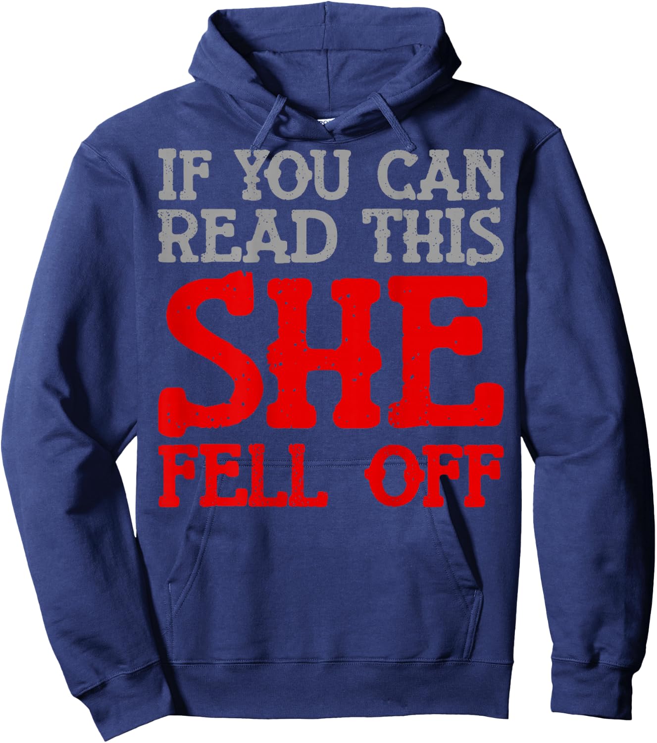 Funny If You Can Read This She Fell Off Biker Motorcycle Hoodie - Hoodie | Navy
