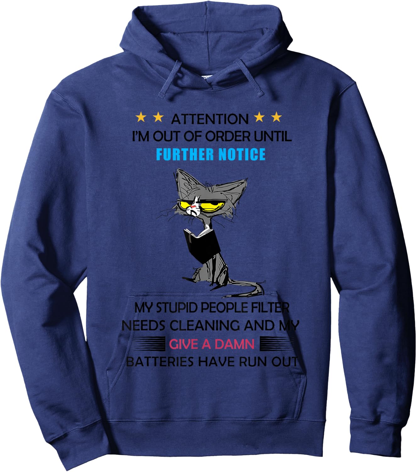Cat Attention I’m Out Of Order Until Further Notice Hoodie - Hoodie | Navy