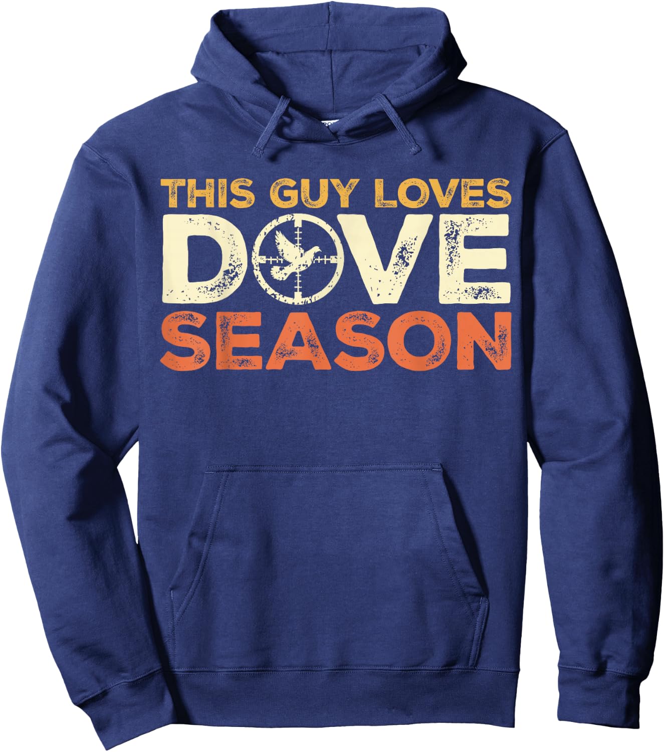 Dove Season I Love Dove Hunting Season - Dove Hunter Hoodie - Hoodie | Navy