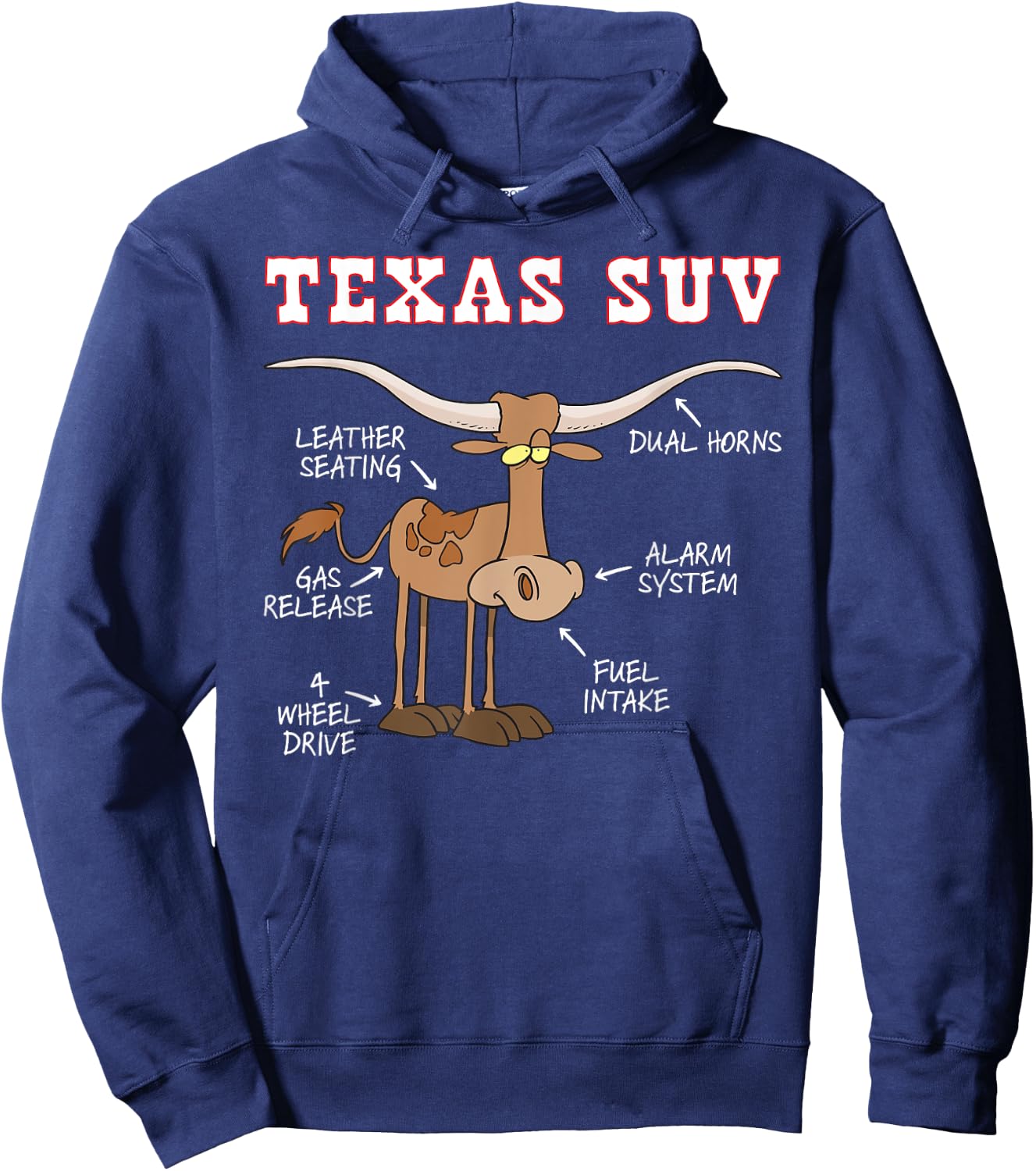 Texas TX SUV Funny Joke Longhorn Cattle Cow Hoodie - Hoodie | Navy