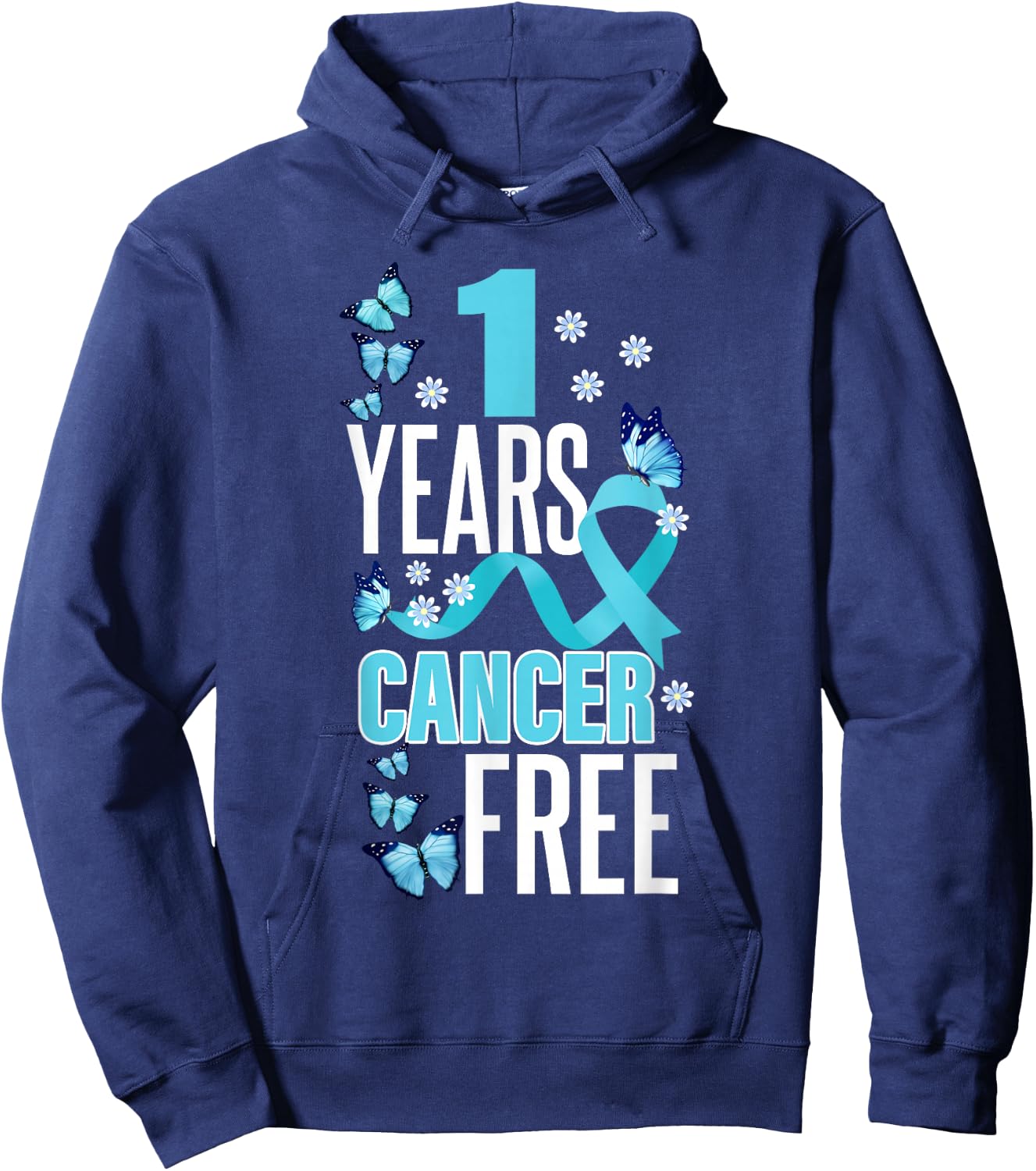 1 Year Cancer Free For Prostate Cancer Awareness Hoodie - Hoodie | Navy