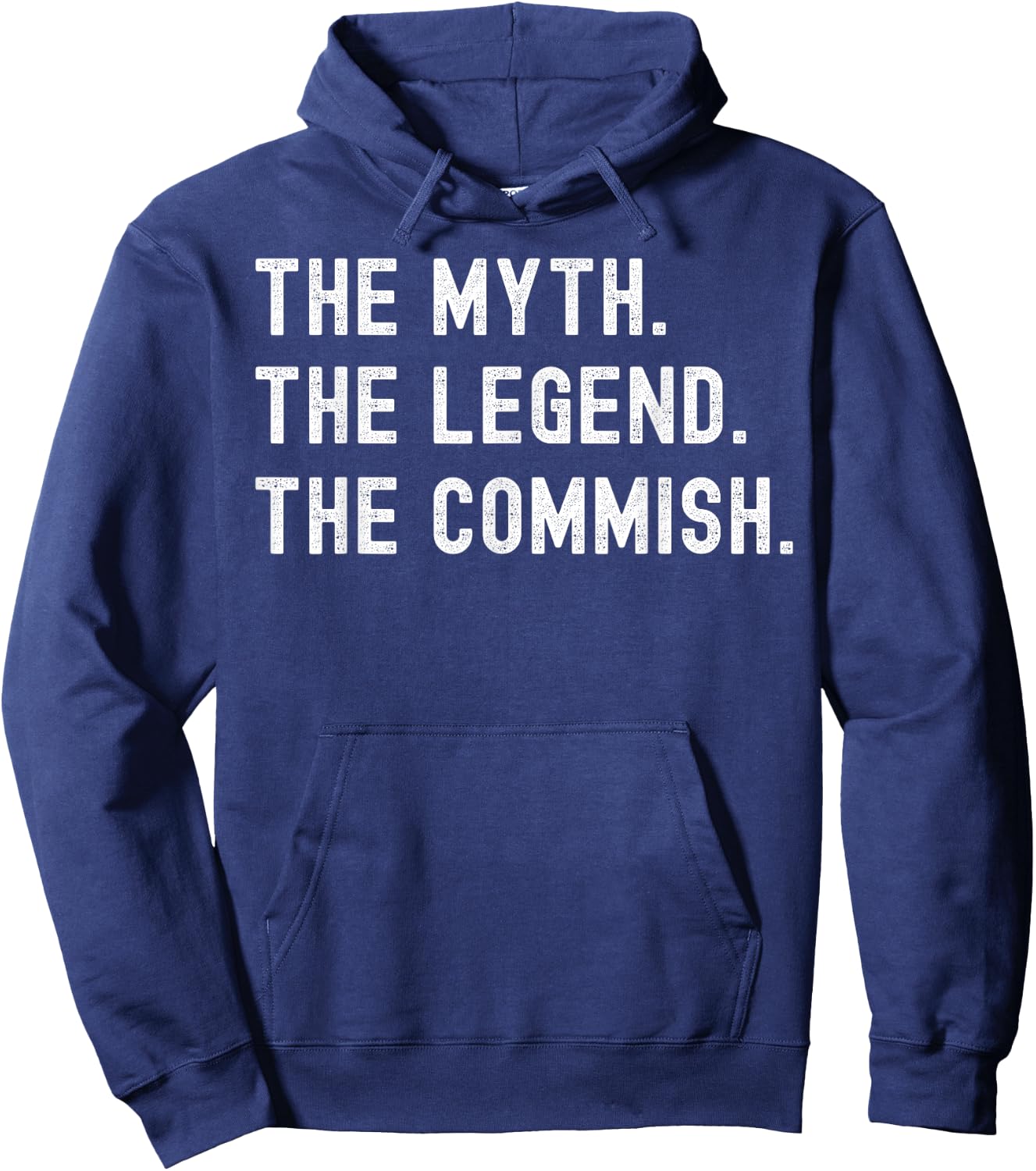 Funny Commish Fantasy Basketball Commissioner Sarcastic Hoodie - Hoodie | Navy