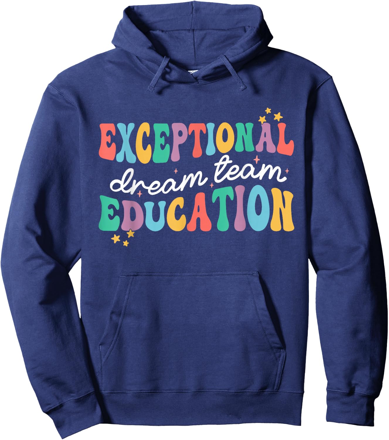 Exceptional Education Dream Team SPED ESE Teacher Autism Hoodie - Hoodie | Navy