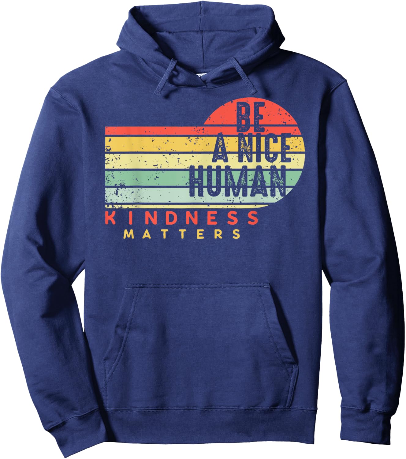 Retro Vintage Be A Nice Human Kindness Matters -Be kind Hoodie - Hoodie | Navy