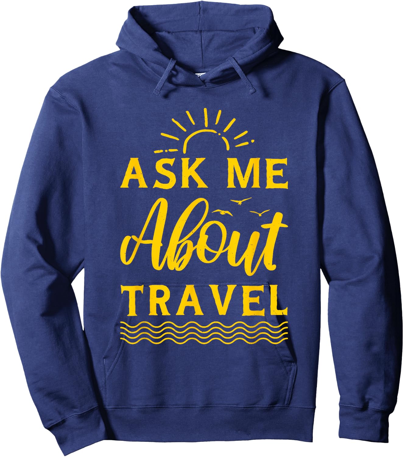 Ask Me About Travel Agent Hoodie - Hoodie | Navy