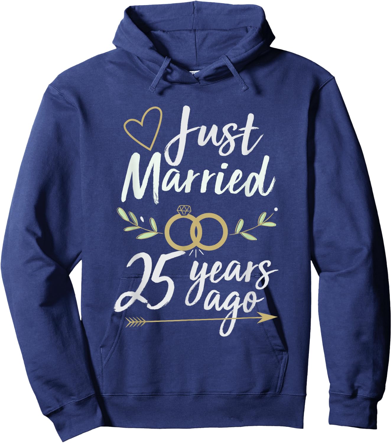 Just Married 25 Years Ago 25th Wedding Anniversary Shirt Hoodie - Hoodie | Navy