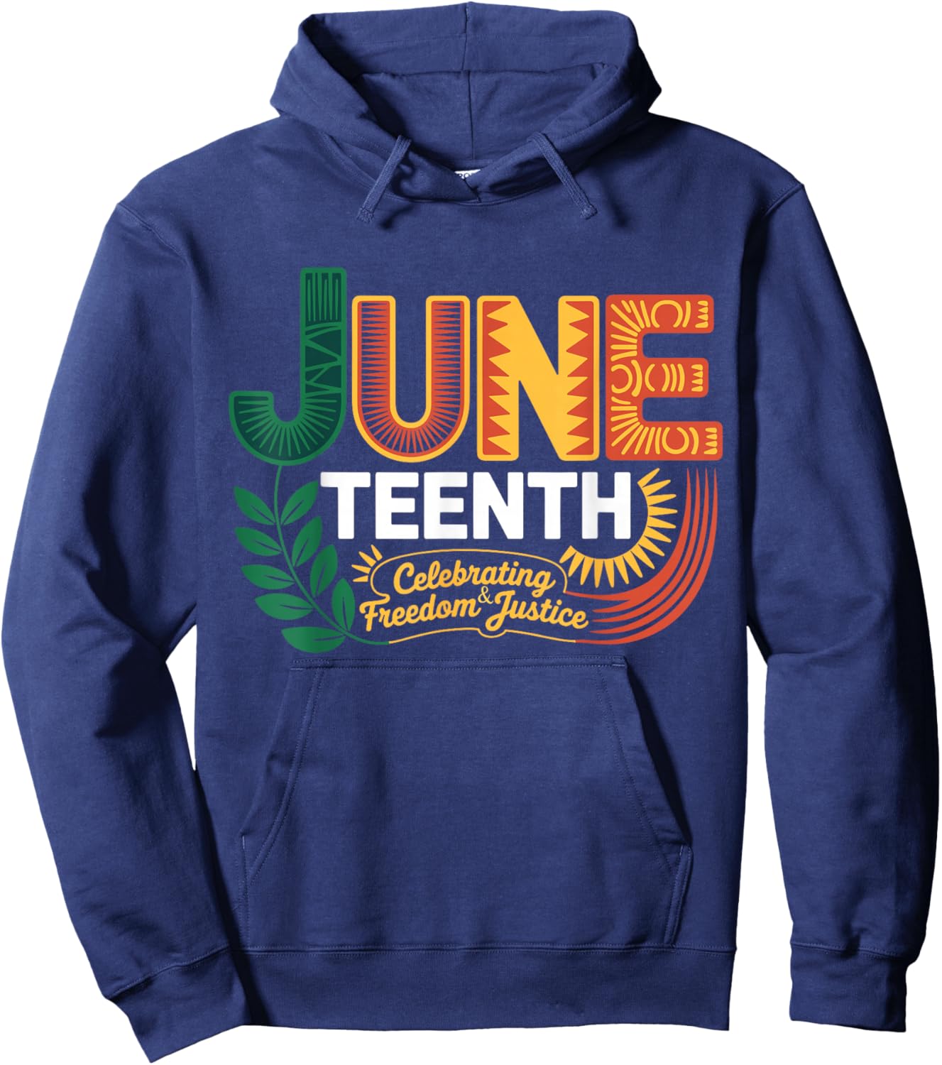 Juneteenth Celebrating Black Freedom & Justice Hoodie - Hoodie | Navy