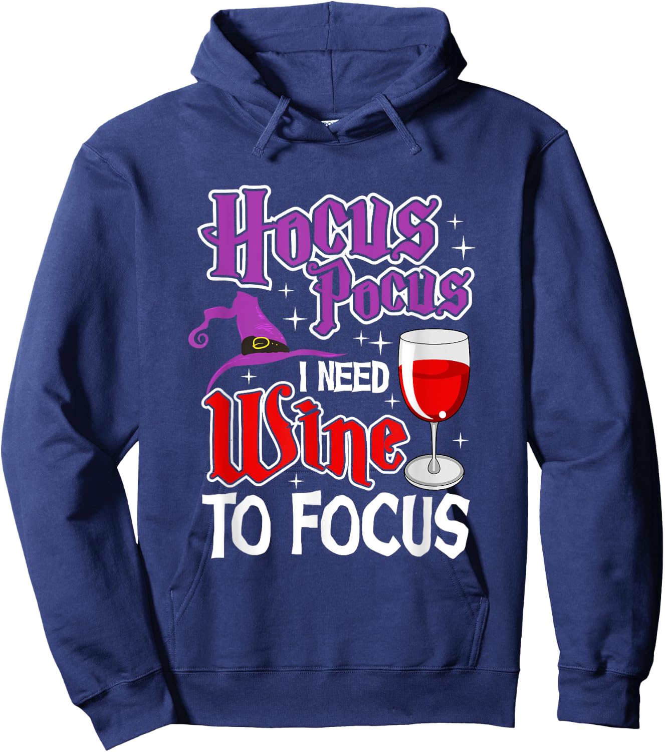 Hocus Pocus I Need Wine To Focus | Halloween Wine Party Hoodie - Hoodie | Navy