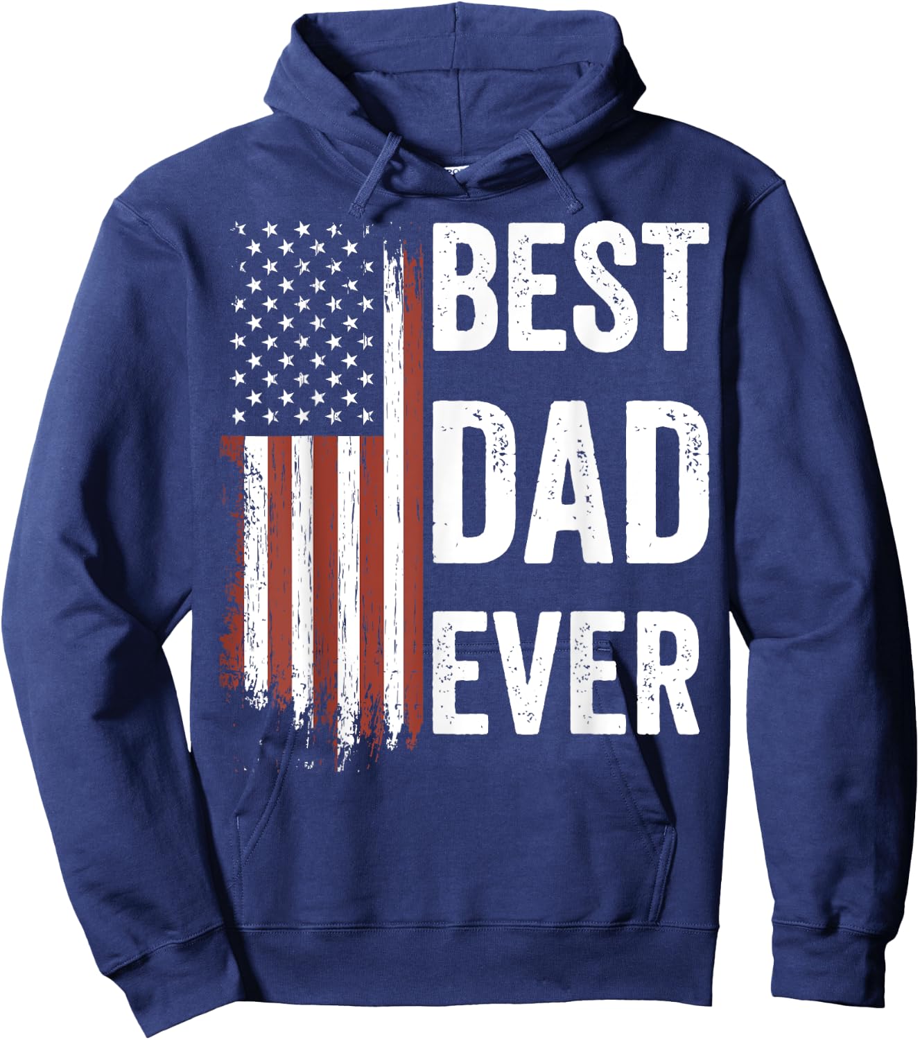 Best Dad Ever Fathers Day US American Flag Dad Hoodie - Hoodie | Navy