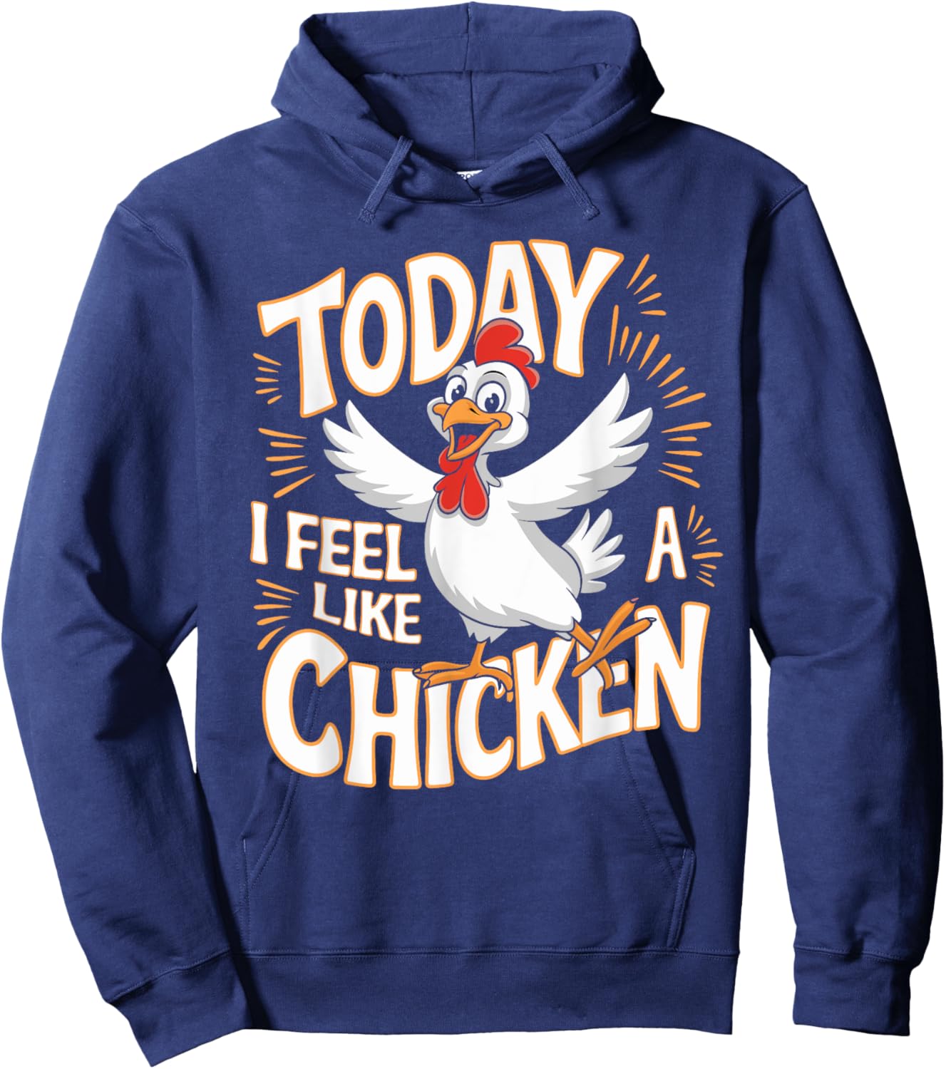 Childrens Today I feel like a Chicken | Kids Chicken Hoodie - Hoodie | Navy
