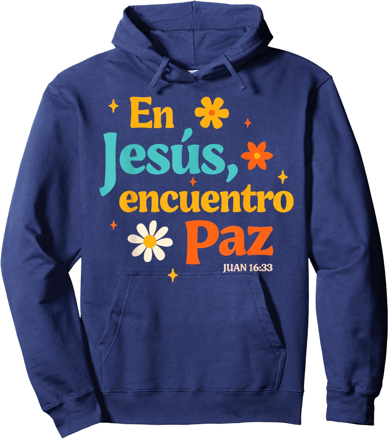 Spanish Jesus God Lover Religious En Jesus Encuentro Paz Hoodie - Hoodie | Navy