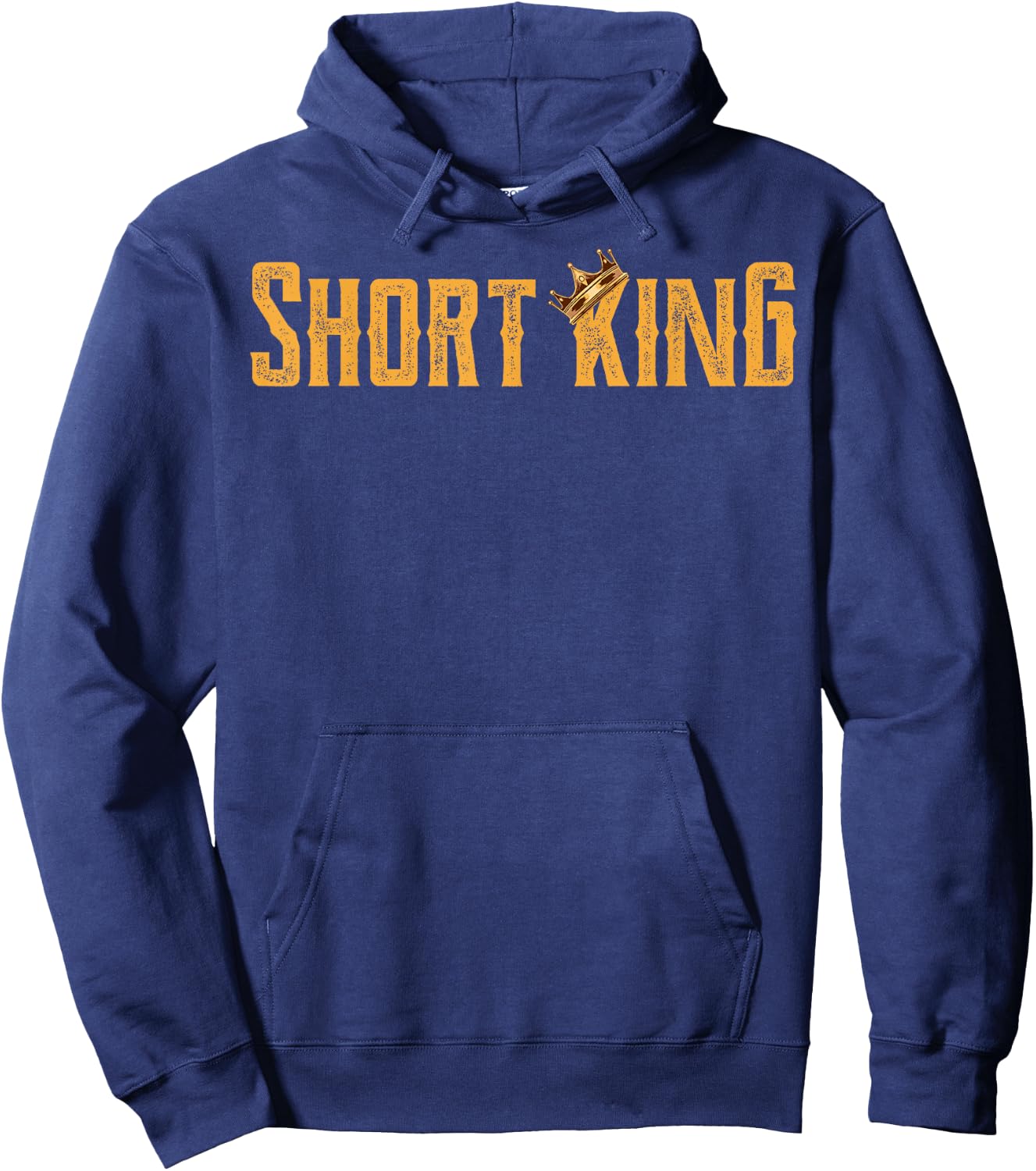 Short King Funny Short People Little Short Boys Short Man Hoodie - Hoodie | Navy