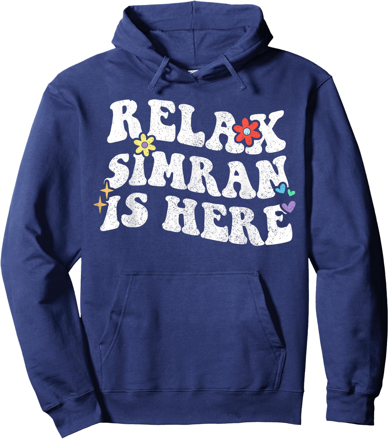 Retro Groovy Relax SIMRAN Is Here Funny Mother's Day Name Hoodie - Hoodie | Navy