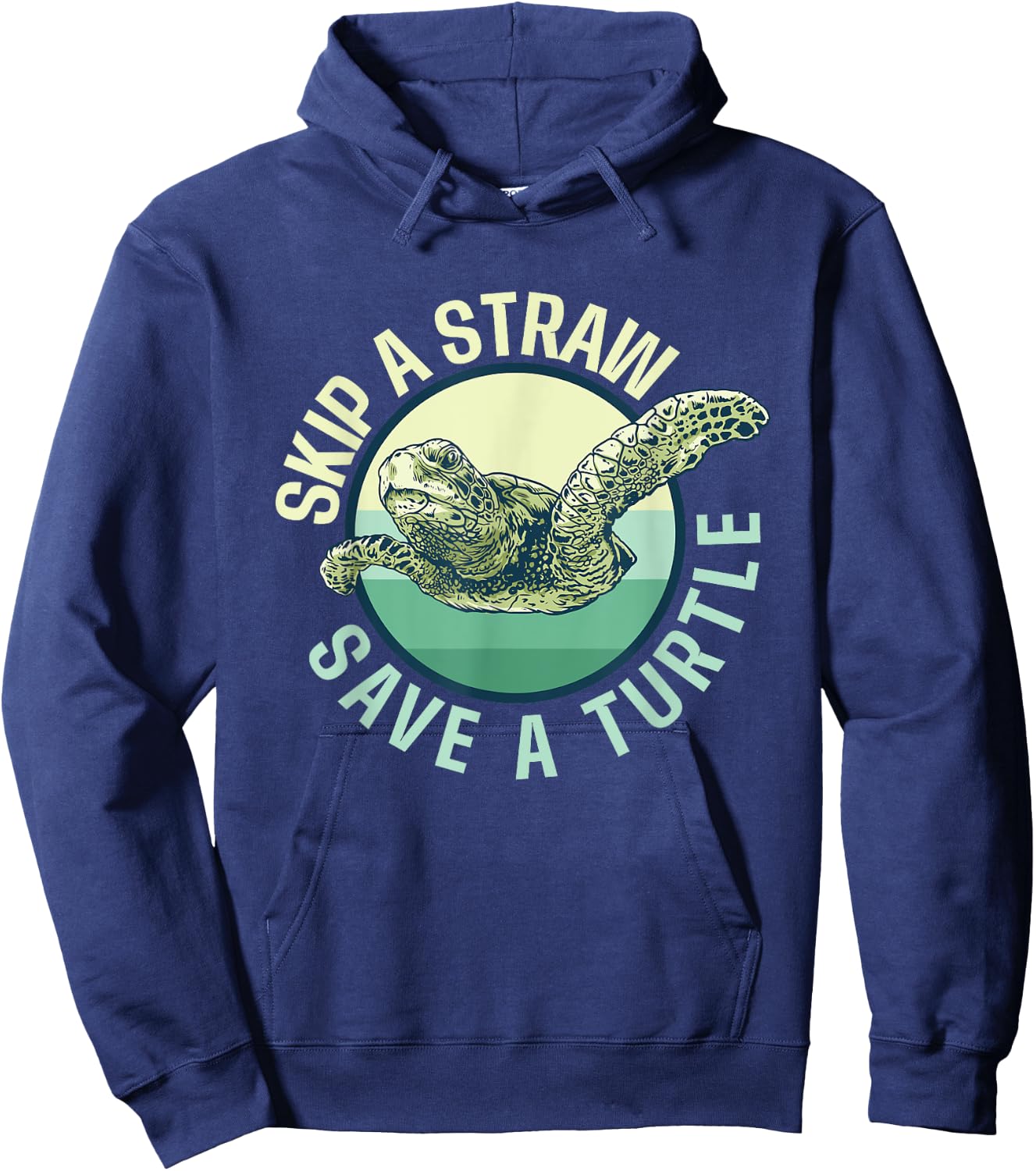 Skip A Straw Save A Turtle - Sea Turtle Wildlife Hoodie - Hoodie | Navy