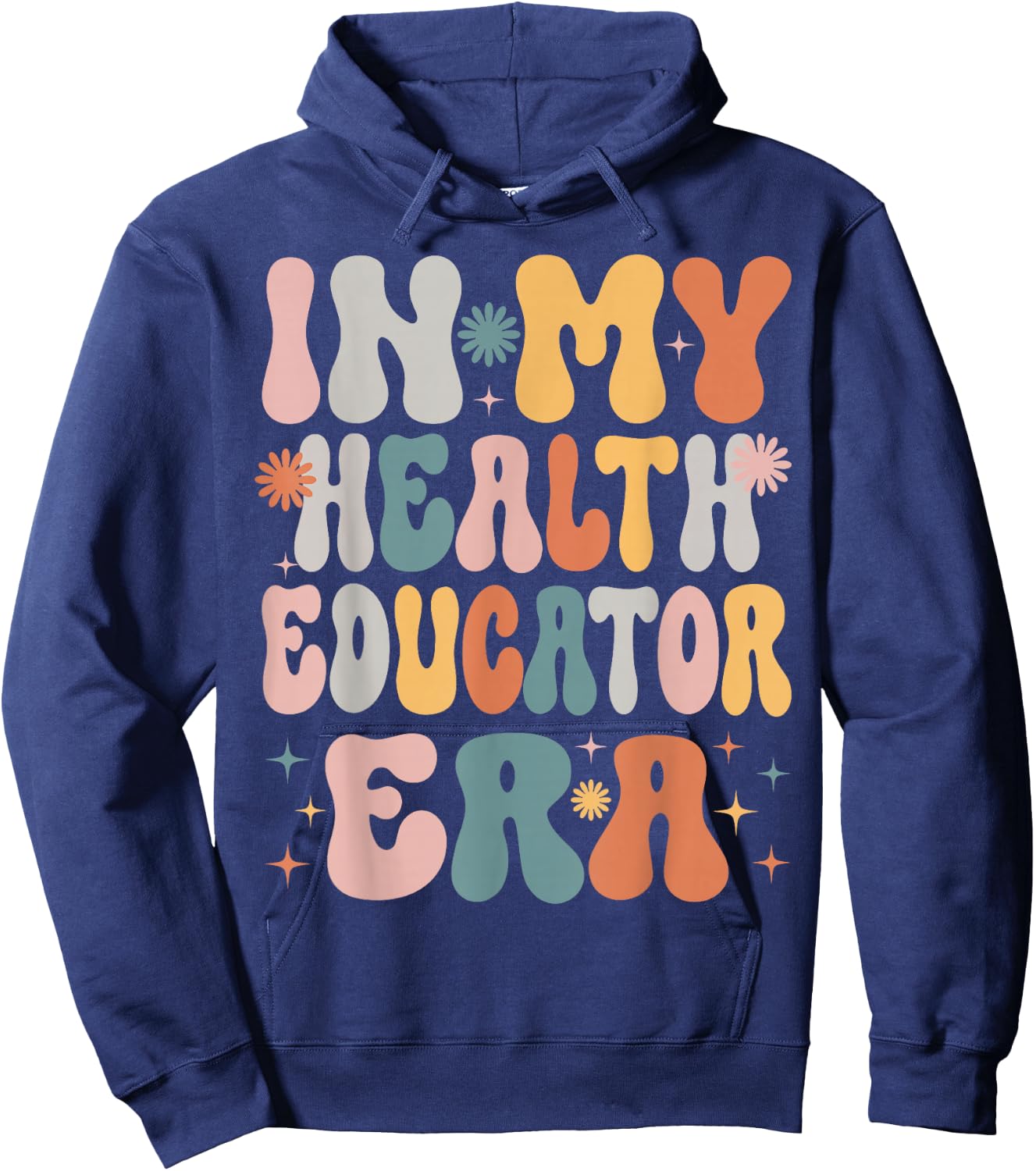 In My Health Educator Era Funny Women Christmas Presents Hoodie - Hoodie | Navy
