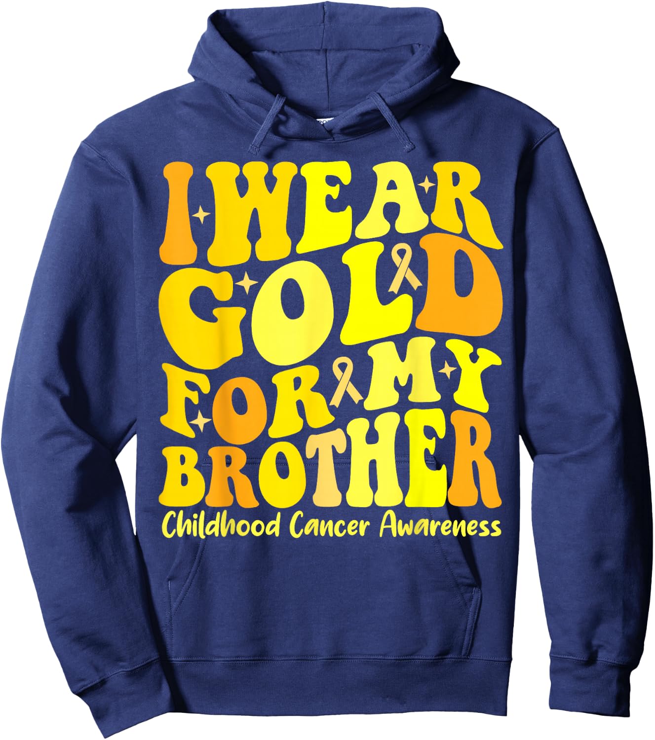 I Wear Gold For My Brother Childhood Cancer Awareness Groovy Hoodie - Hoodie | Navy