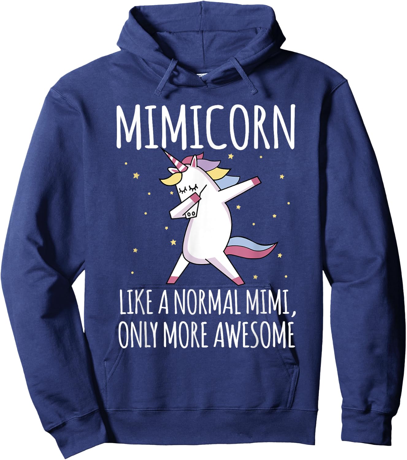 Mimicorn Like A Normal Mimi Only More Awesome Mimi Unicorn Hoodie - Hoodie | Navy