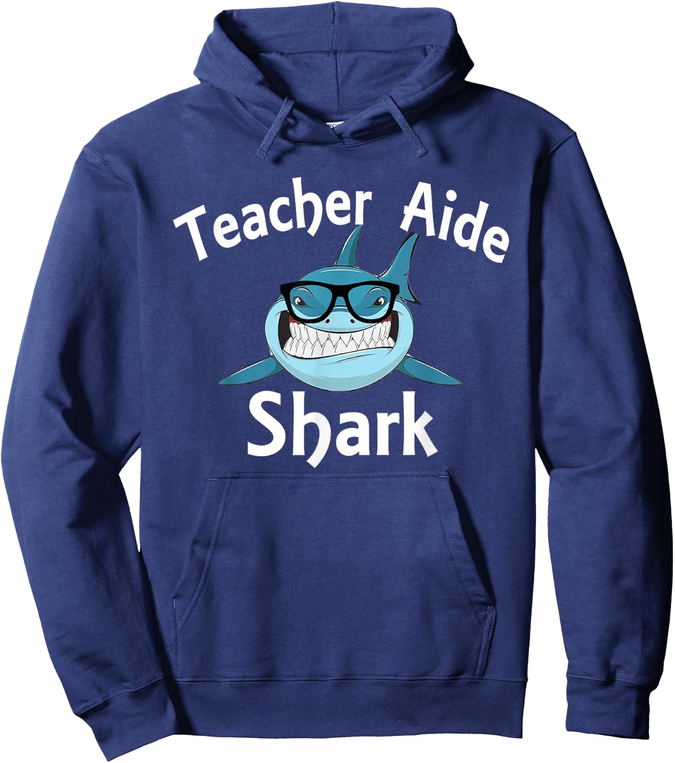 Teacher Aide Shark Funny Teacher Aide Hoodie - Hoodie | Navy