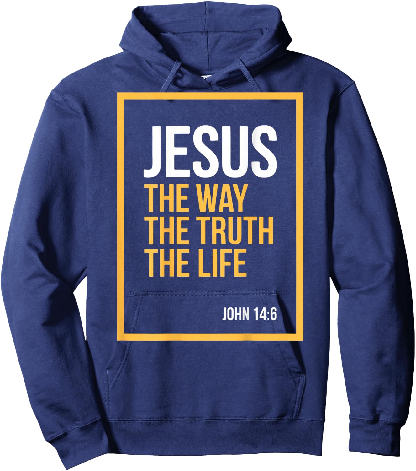 Jesus is King John 14:6 Christian God Religious Bible Verse Hoodie - Hoodie | Navy