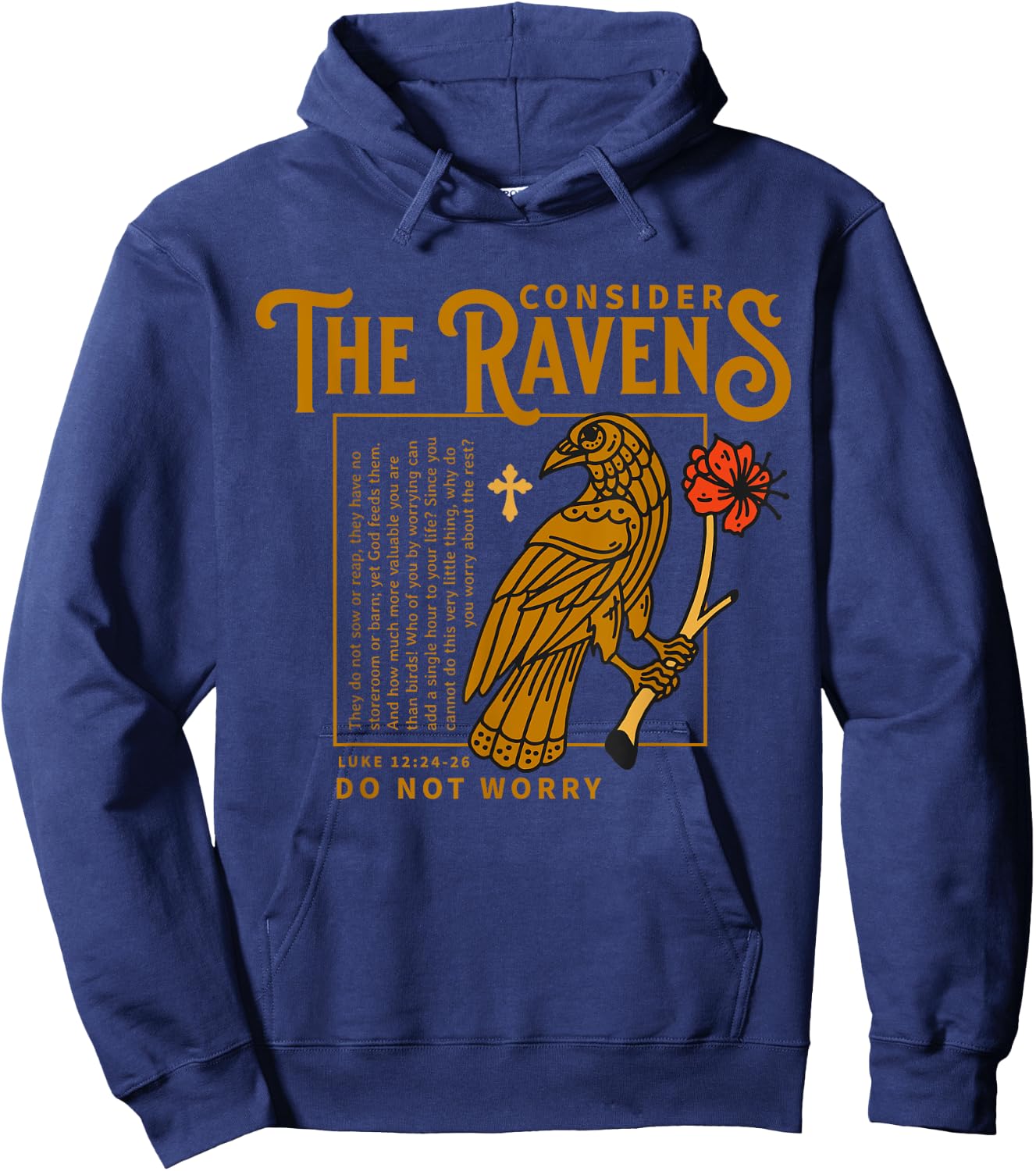 Consider the Ravens Christian Bible Scripture Luke 12:24:26 Hoodie - Hoodie | Navy
