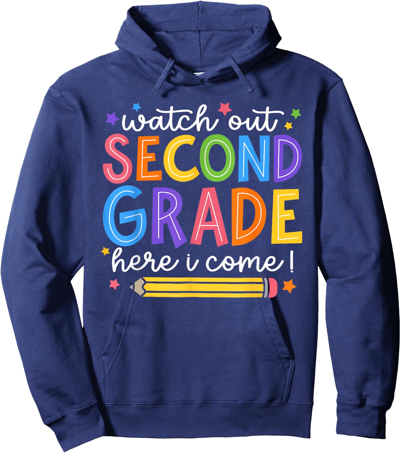 Watch Out Second Grade Here I Come 2nd Grade Back To School Hoodie - Hoodie | Navy