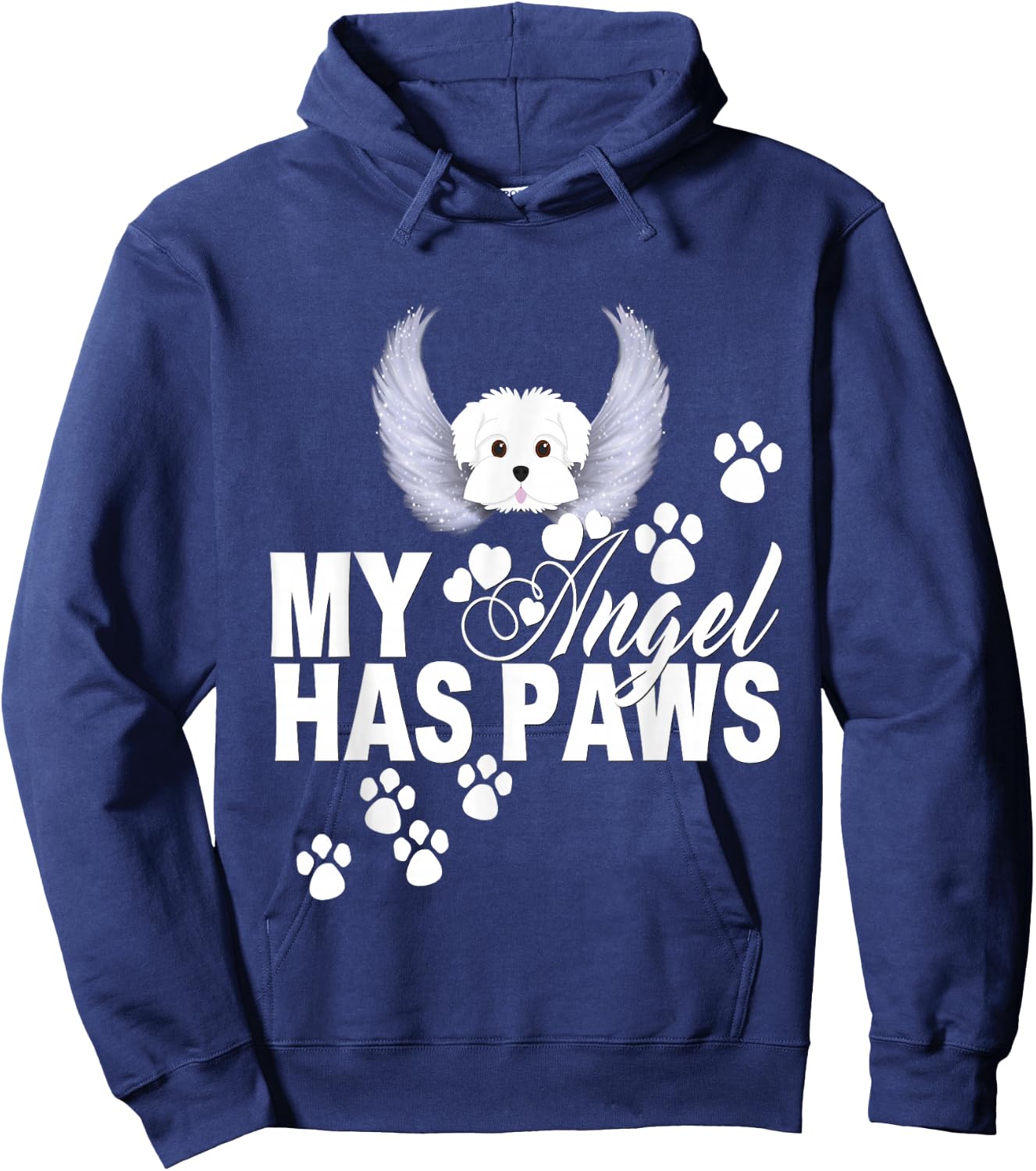 Maltese Dog Shirt My Angel Has Paws Love Memorial Hoodie - Hoodie | Navy
